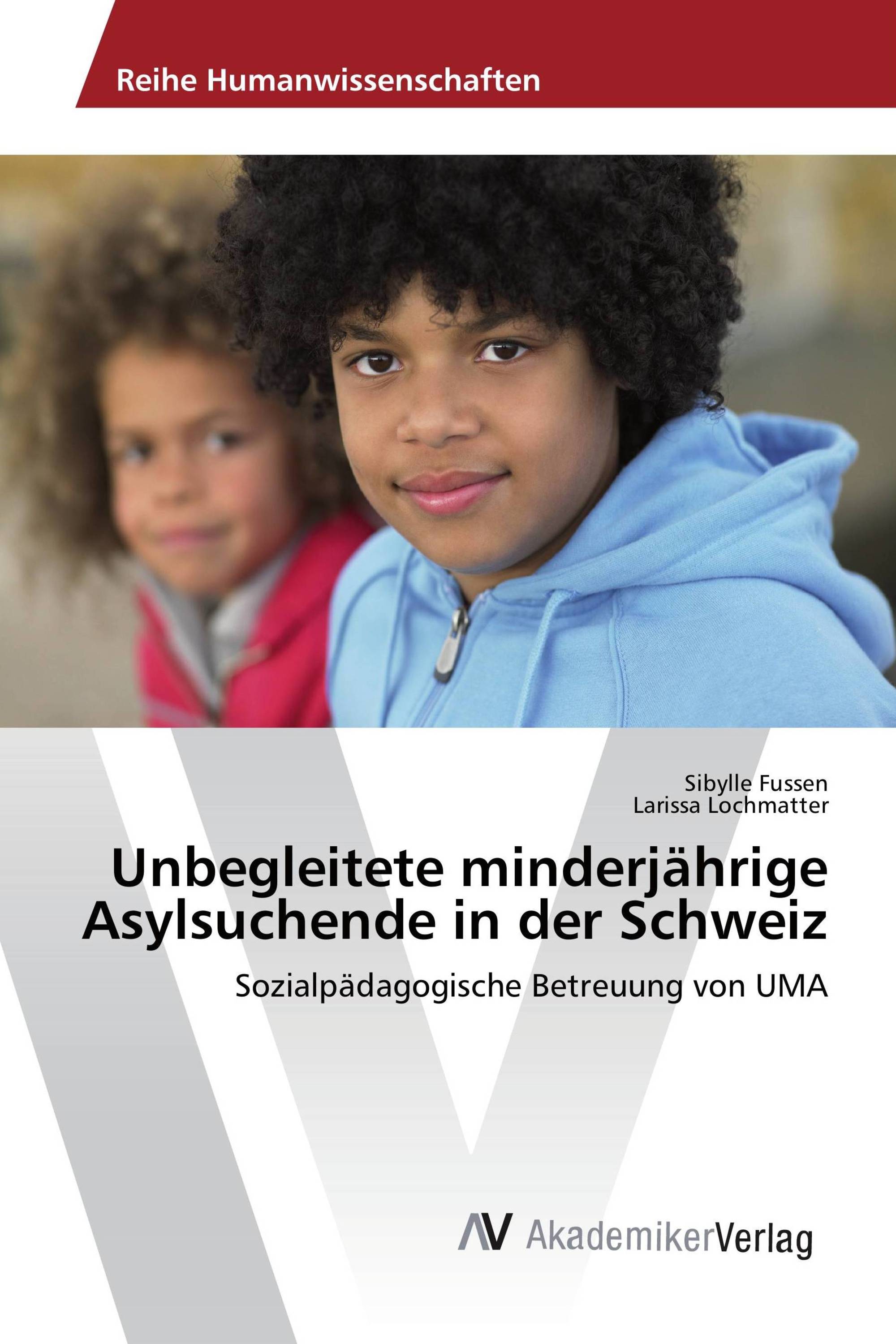 Unbegleitete minderjährige Asylsuchende in der Schweiz