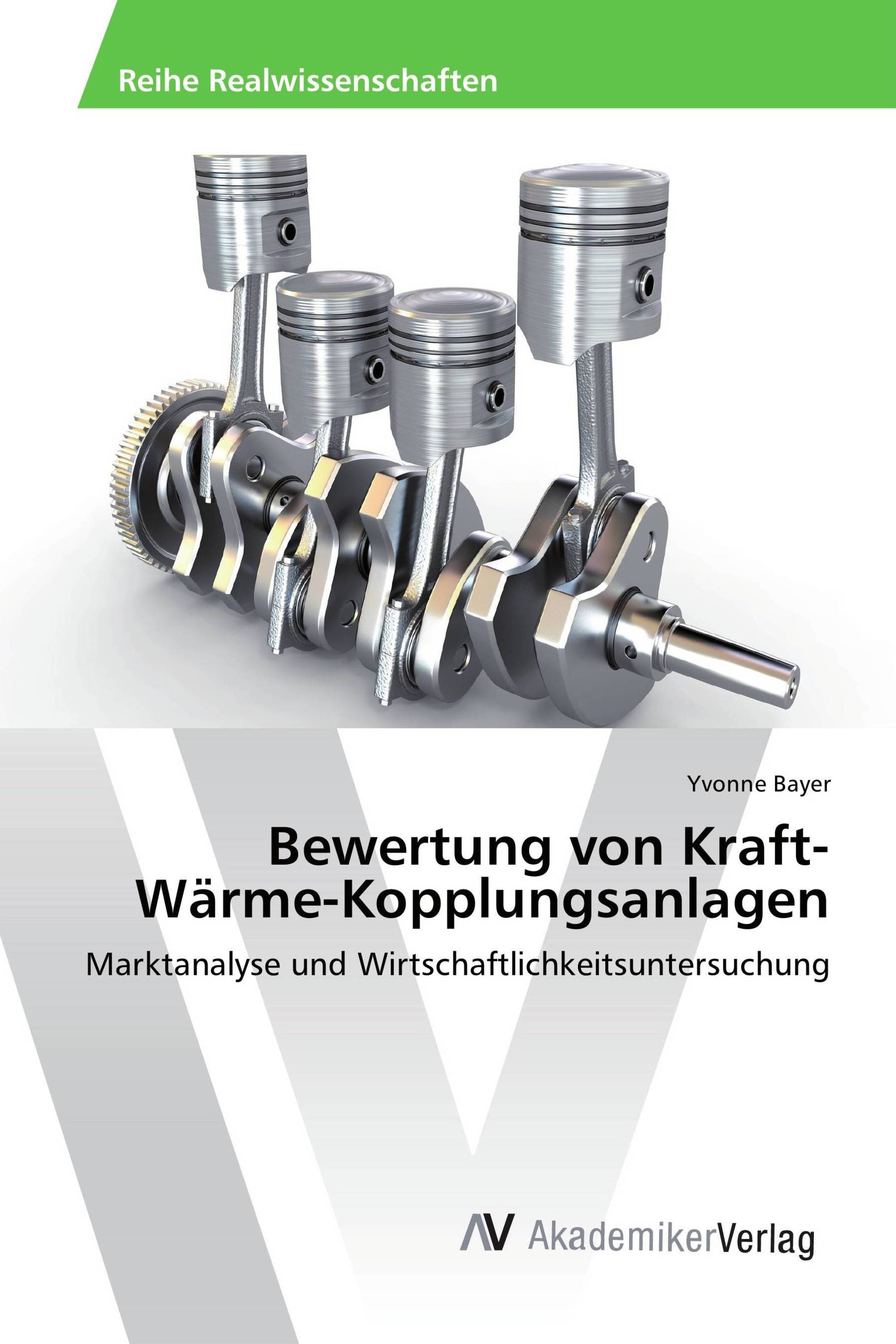 Bewertung von Kraft-Wärme-Kopplungsanlagen