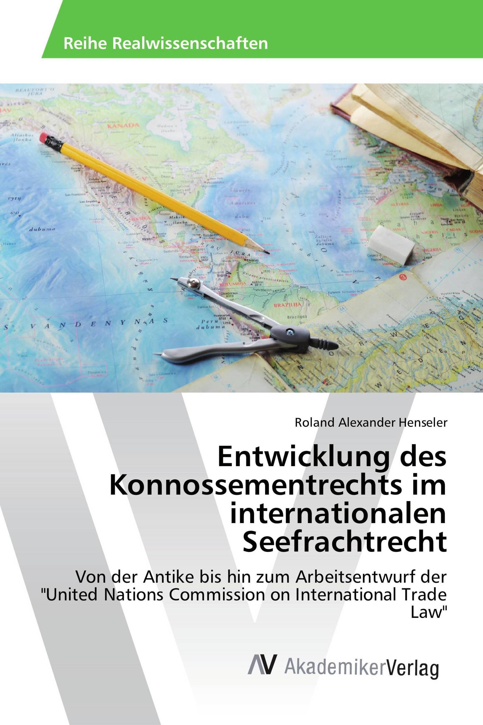 Entwicklung des Konnossementrechts im internationalen Seefrachtrecht