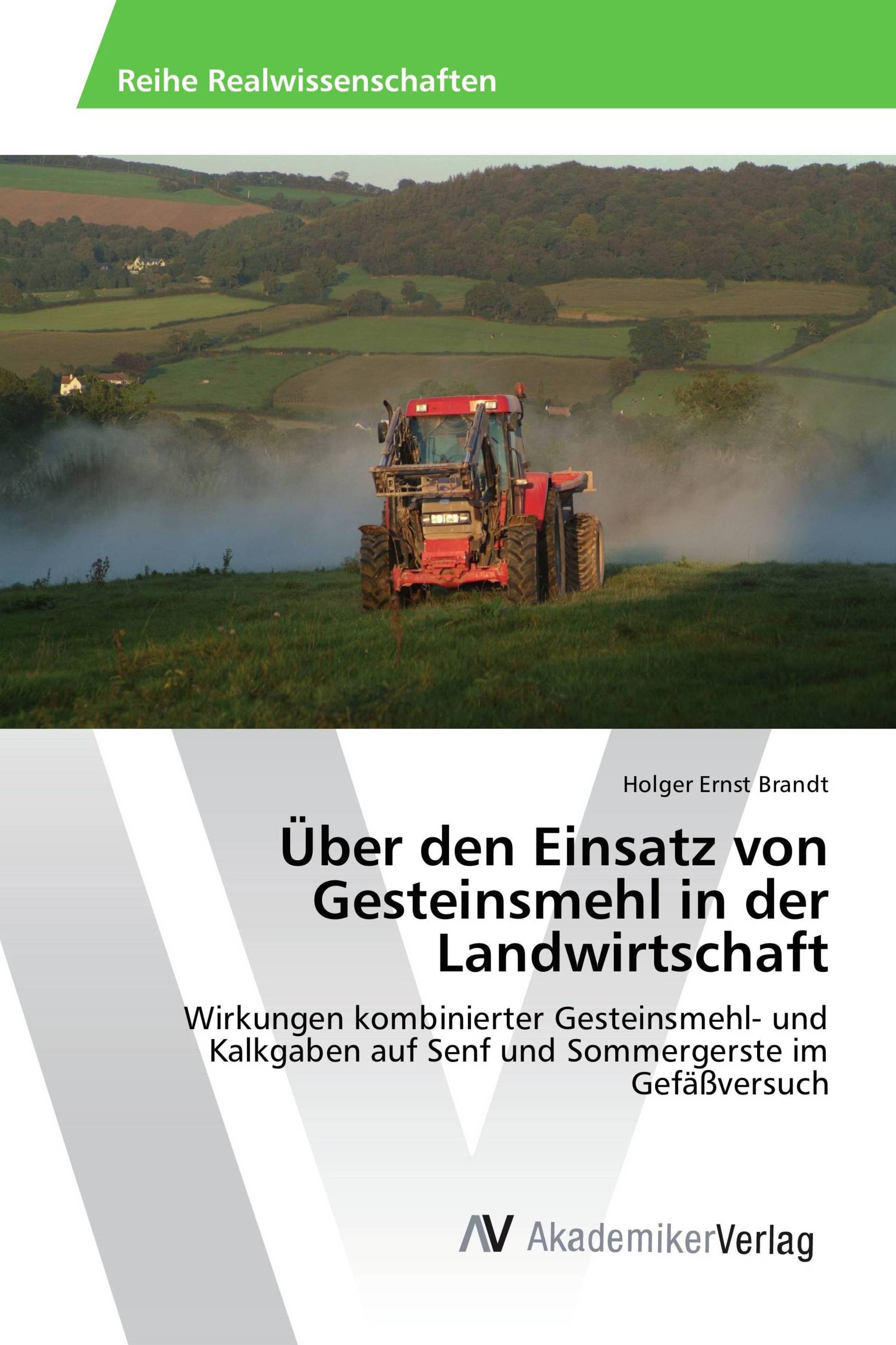 Über den Einsatz von Gesteinsmehl in der Landwirtschaft