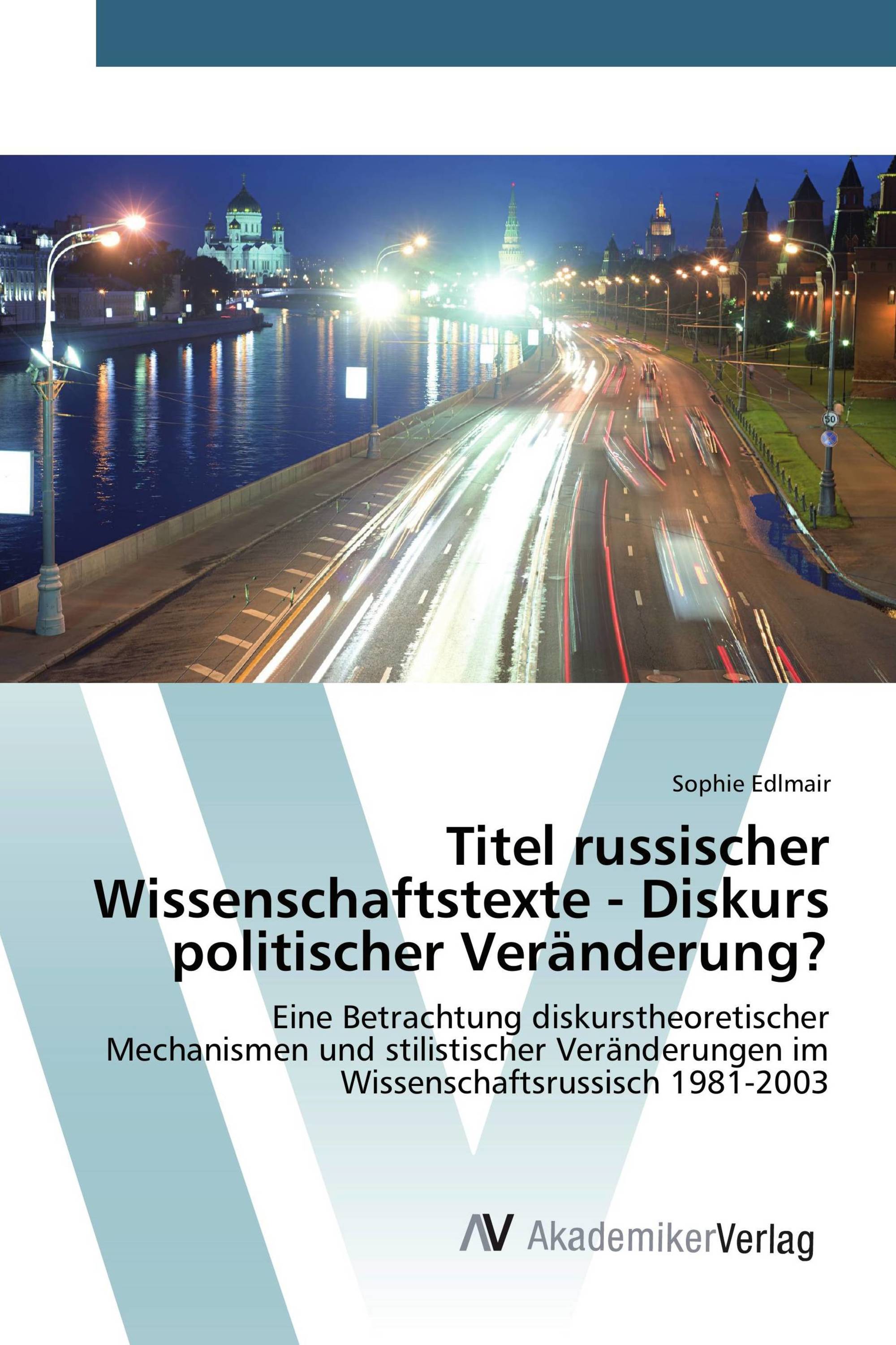 Titel russischer Wissenschaftstexte - Diskurs politischer Veränderung?