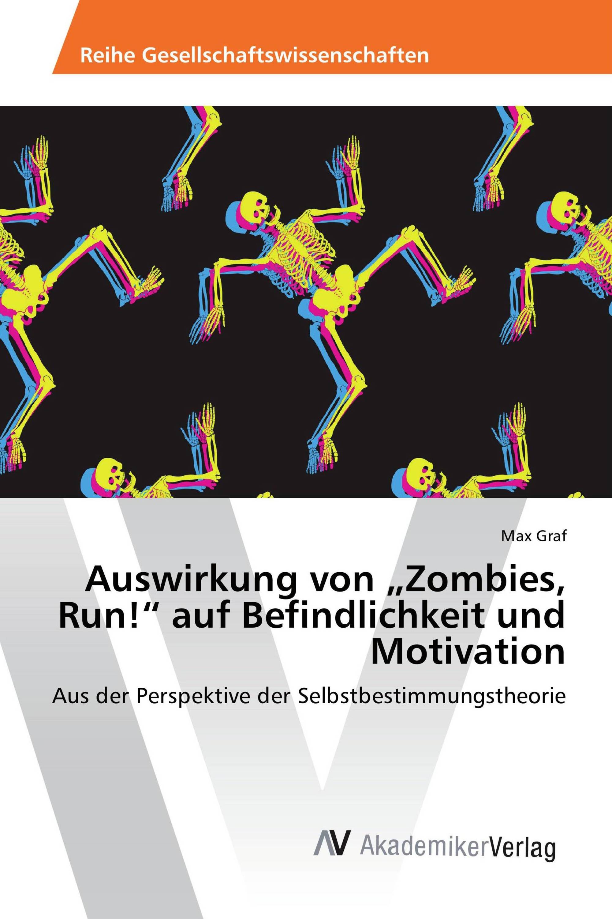 Auswirkung von „Zombies, Run!“ auf Befindlichkeit und Motivation