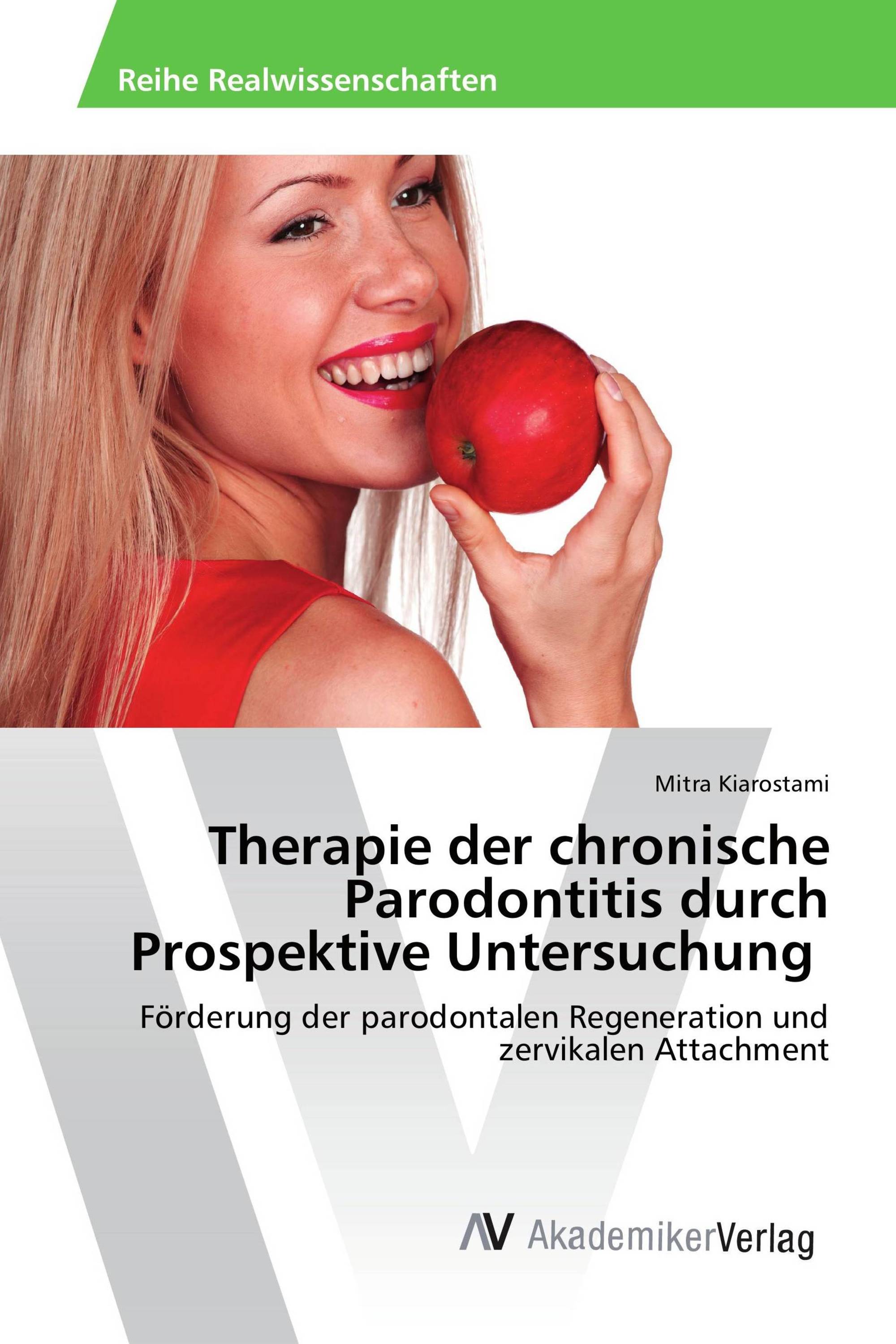 Therapie der chronische Parodontitis durch Prospektive Untersuchung