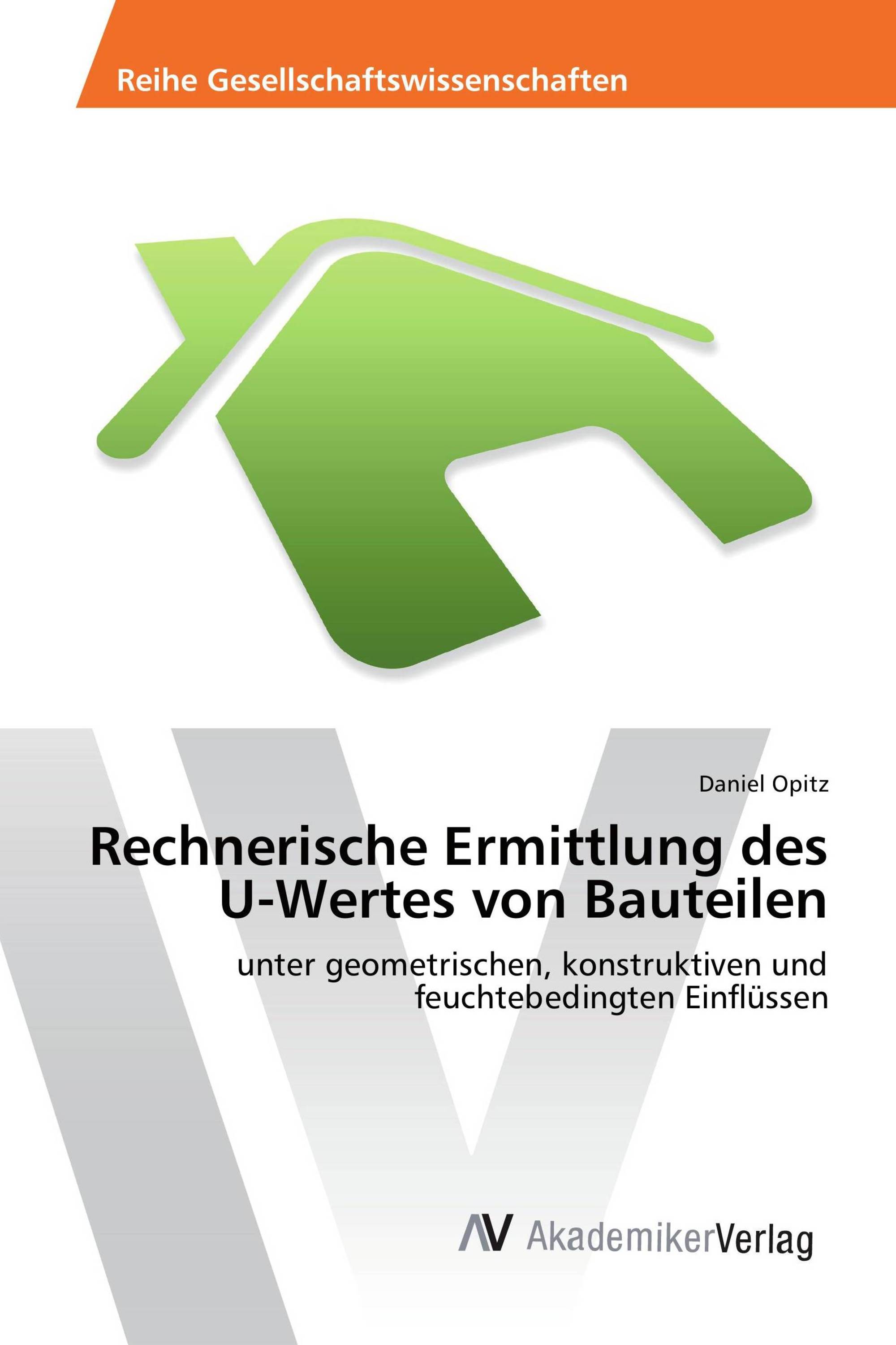 Rechnerische Ermittlung des U-Wertes von Bauteilen