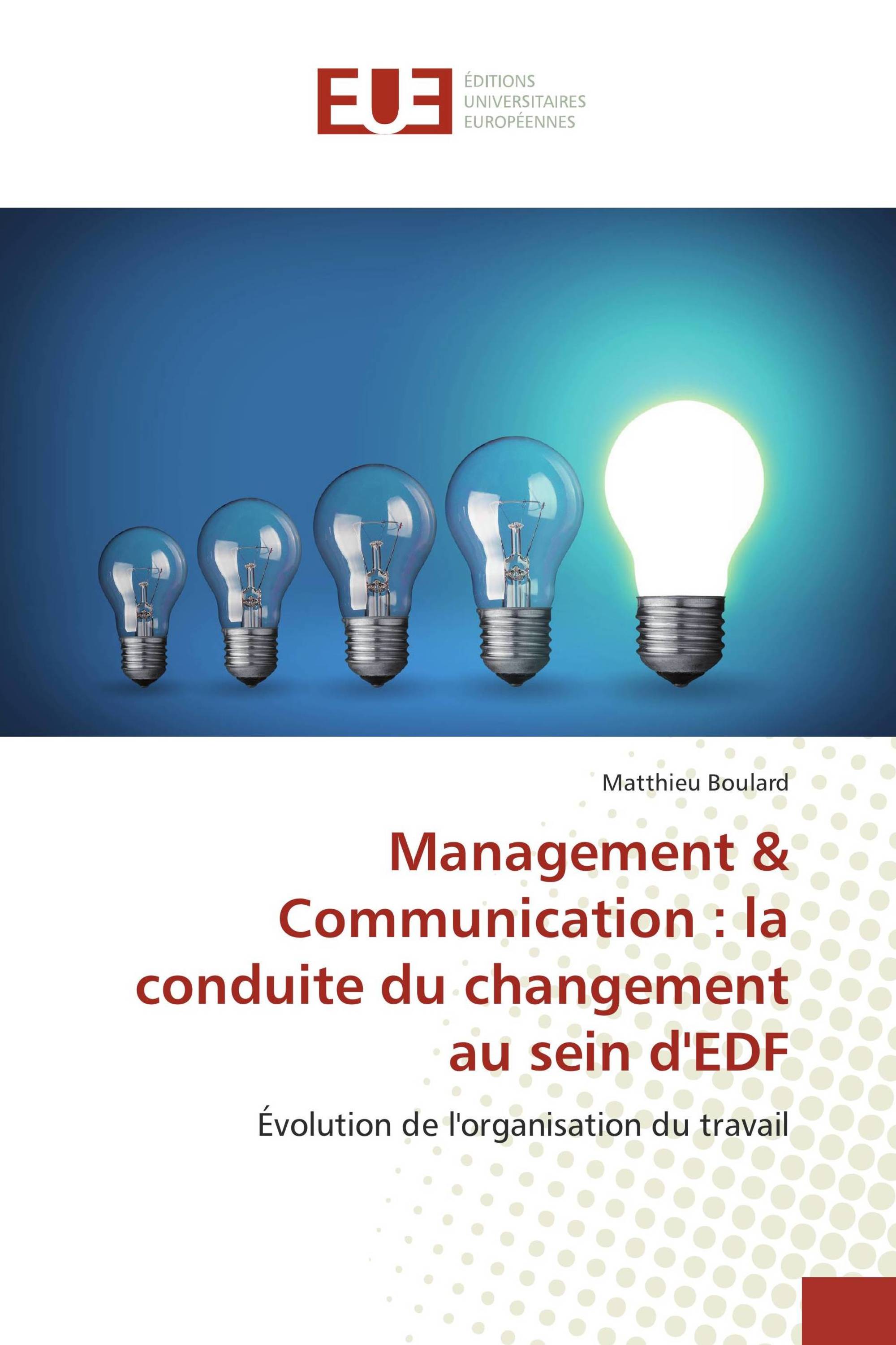 Management & Communication : la conduite du changement au sein d'EDF