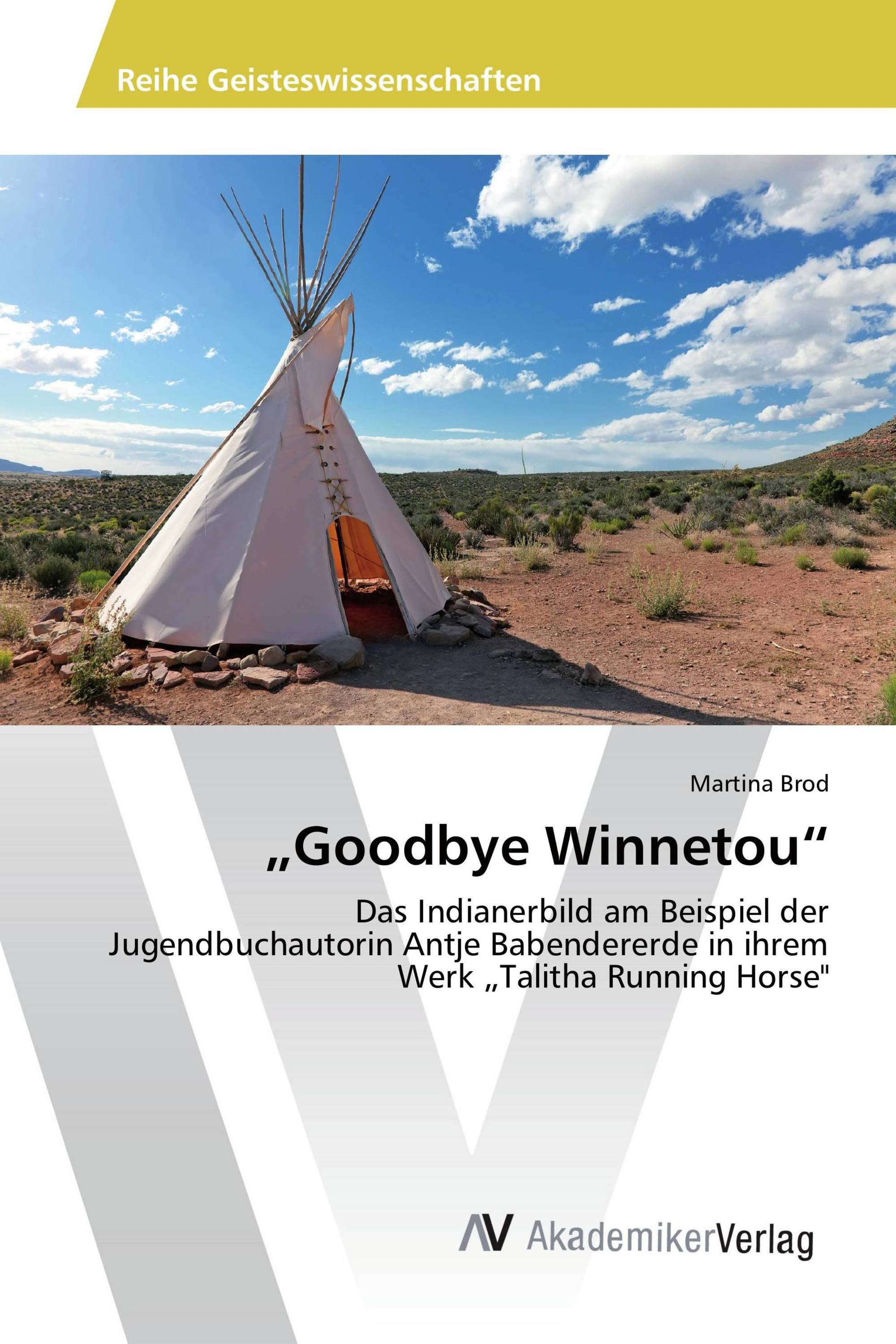 „Goodbye Winnetou“