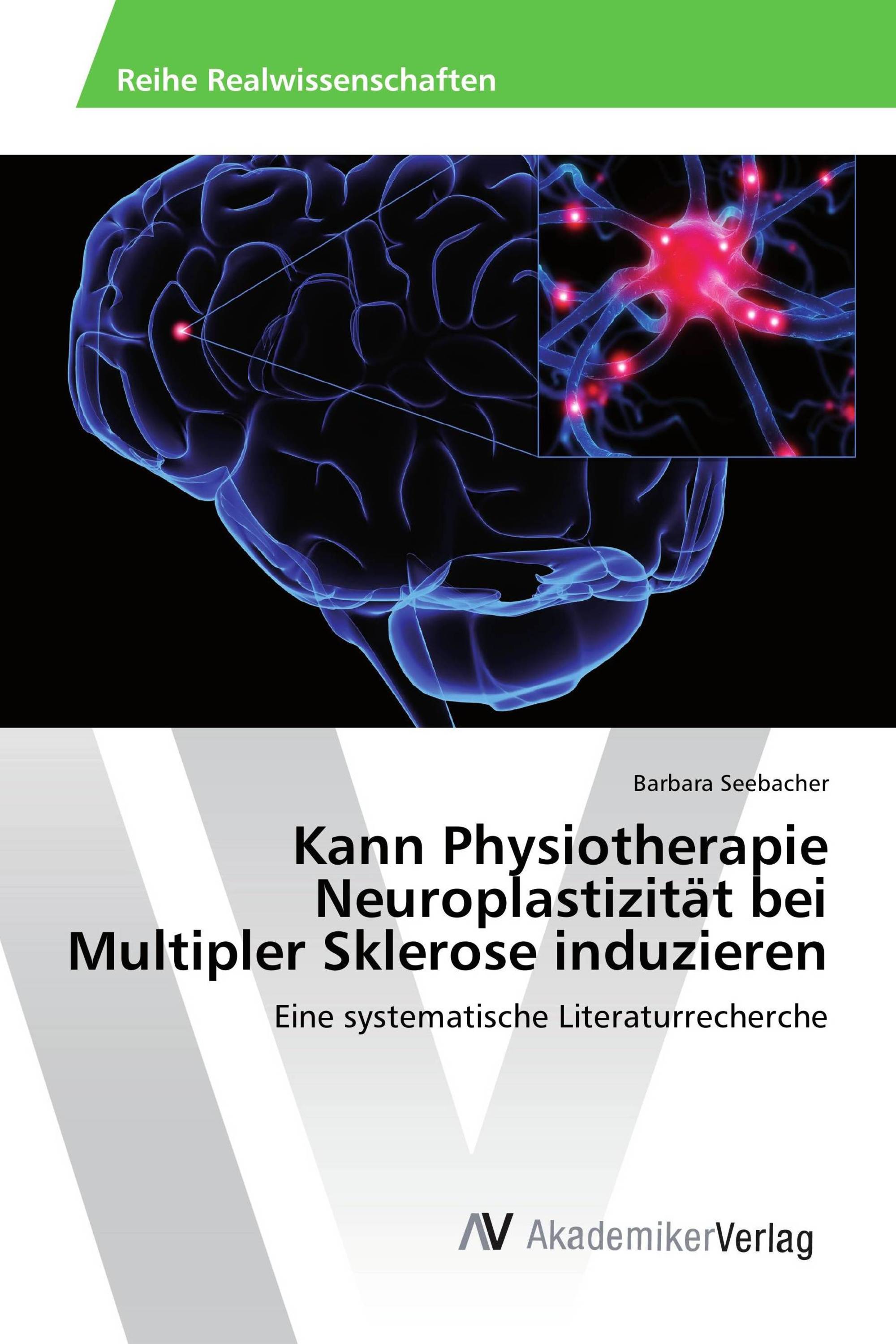 Kann Physiotherapie Neuroplastizität bei Multipler Sklerose induzieren