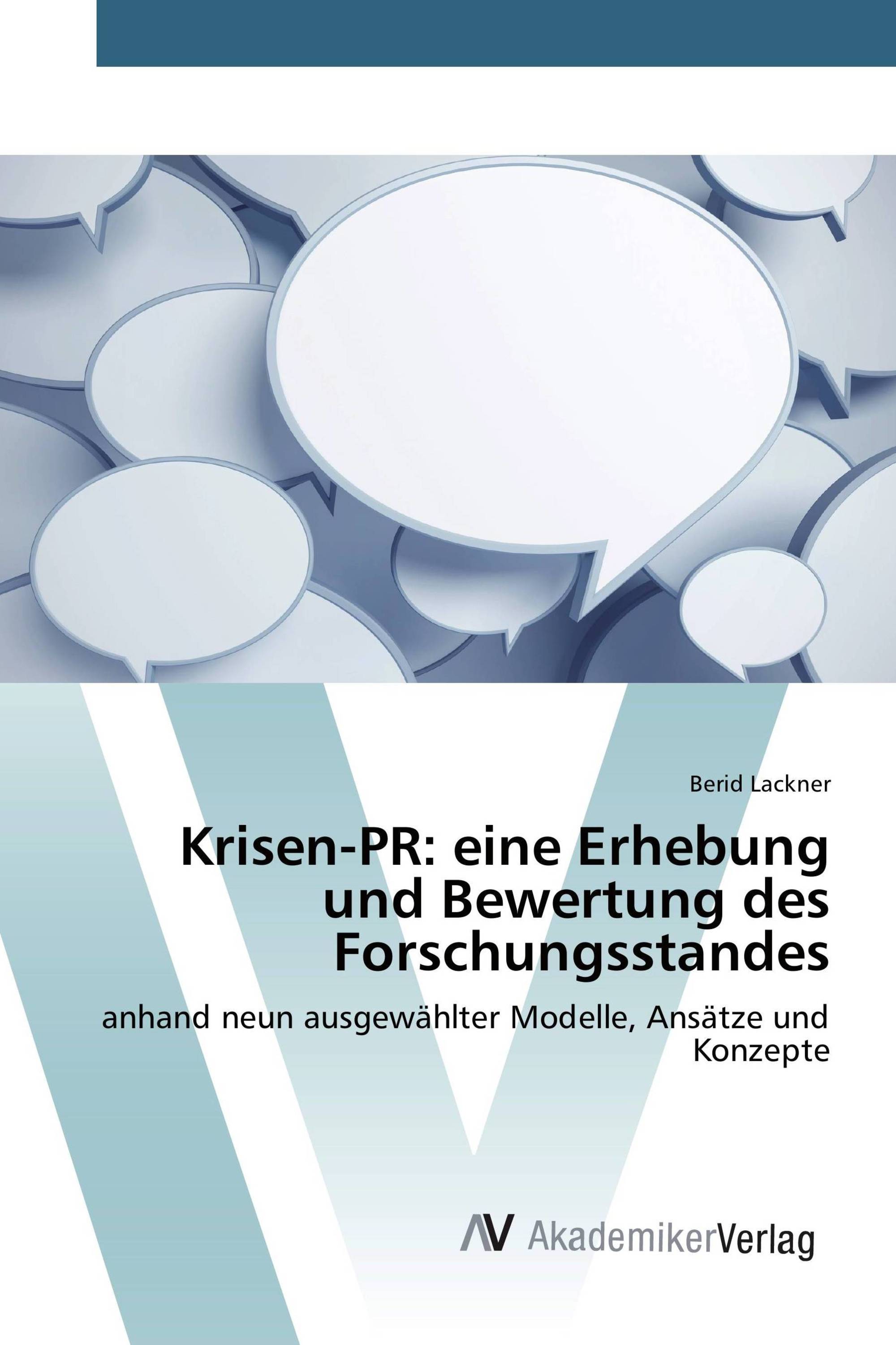 Krisen-PR: eine Erhebung und Bewertung des Forschungsstandes