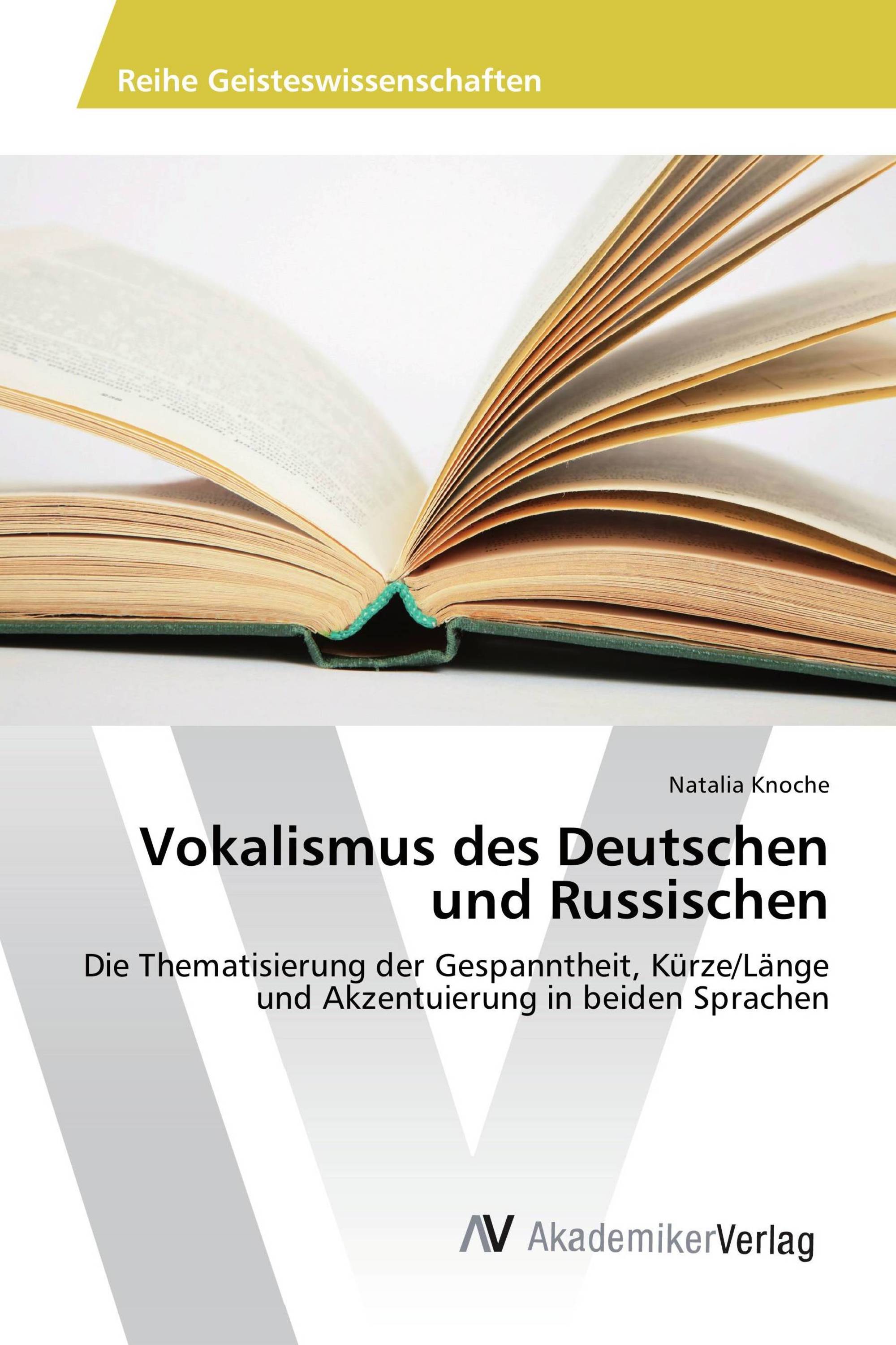 Vokalismus des Deutschen und Russischen