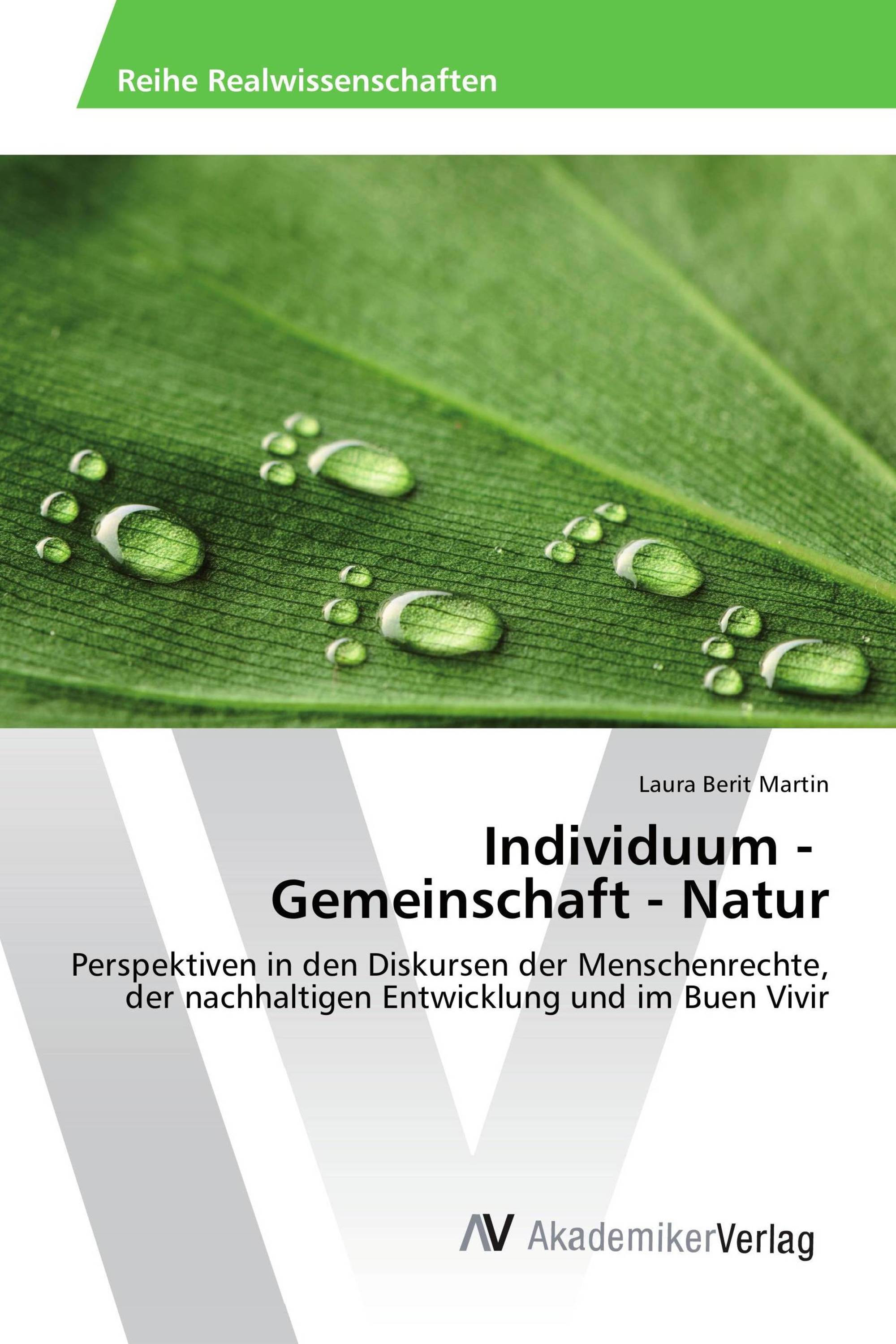 Individuum - Gemeinschaft - Natur