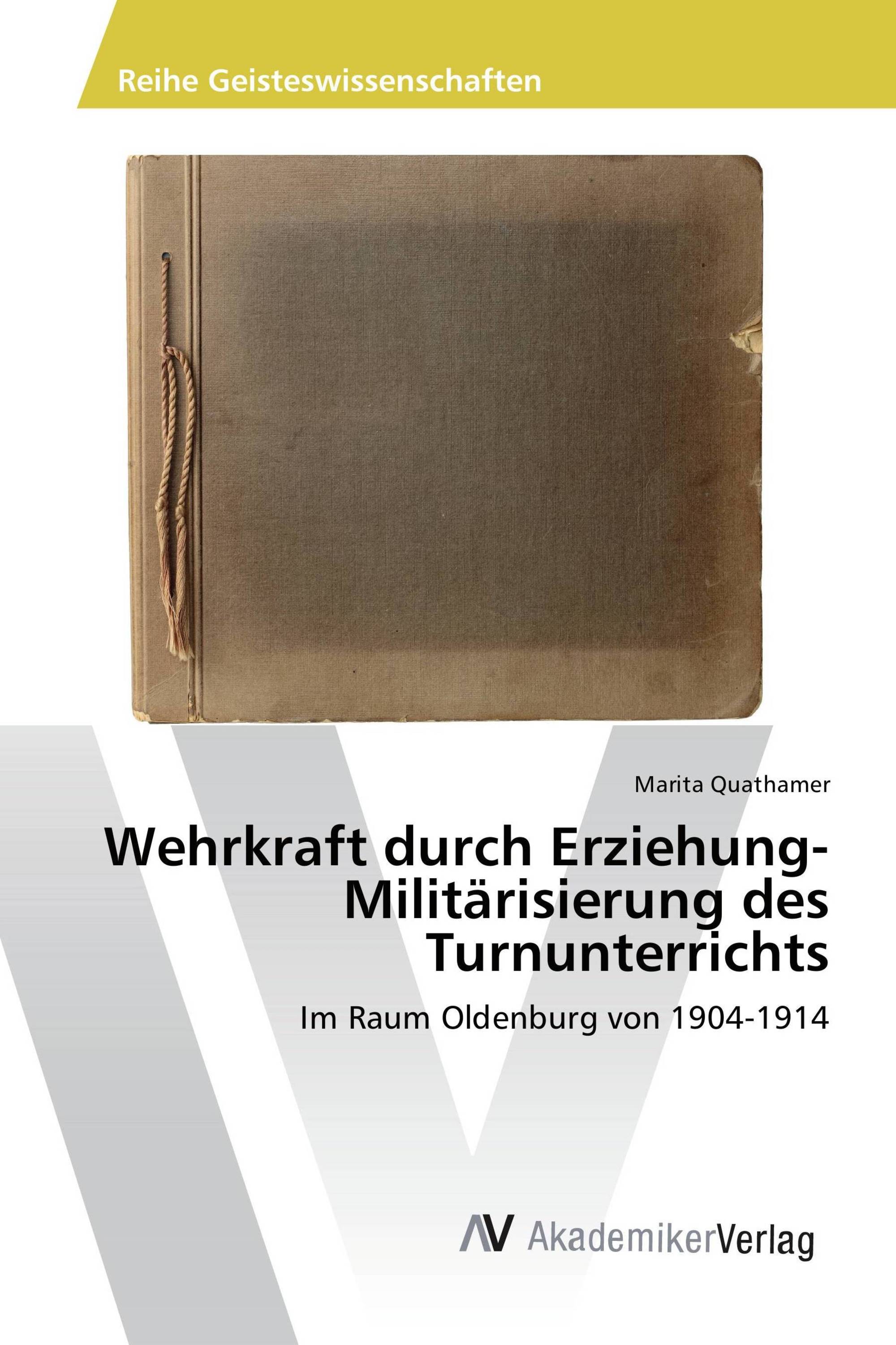 Wehrkraft durch Erziehung-Militärisierung des Turnunterrichts