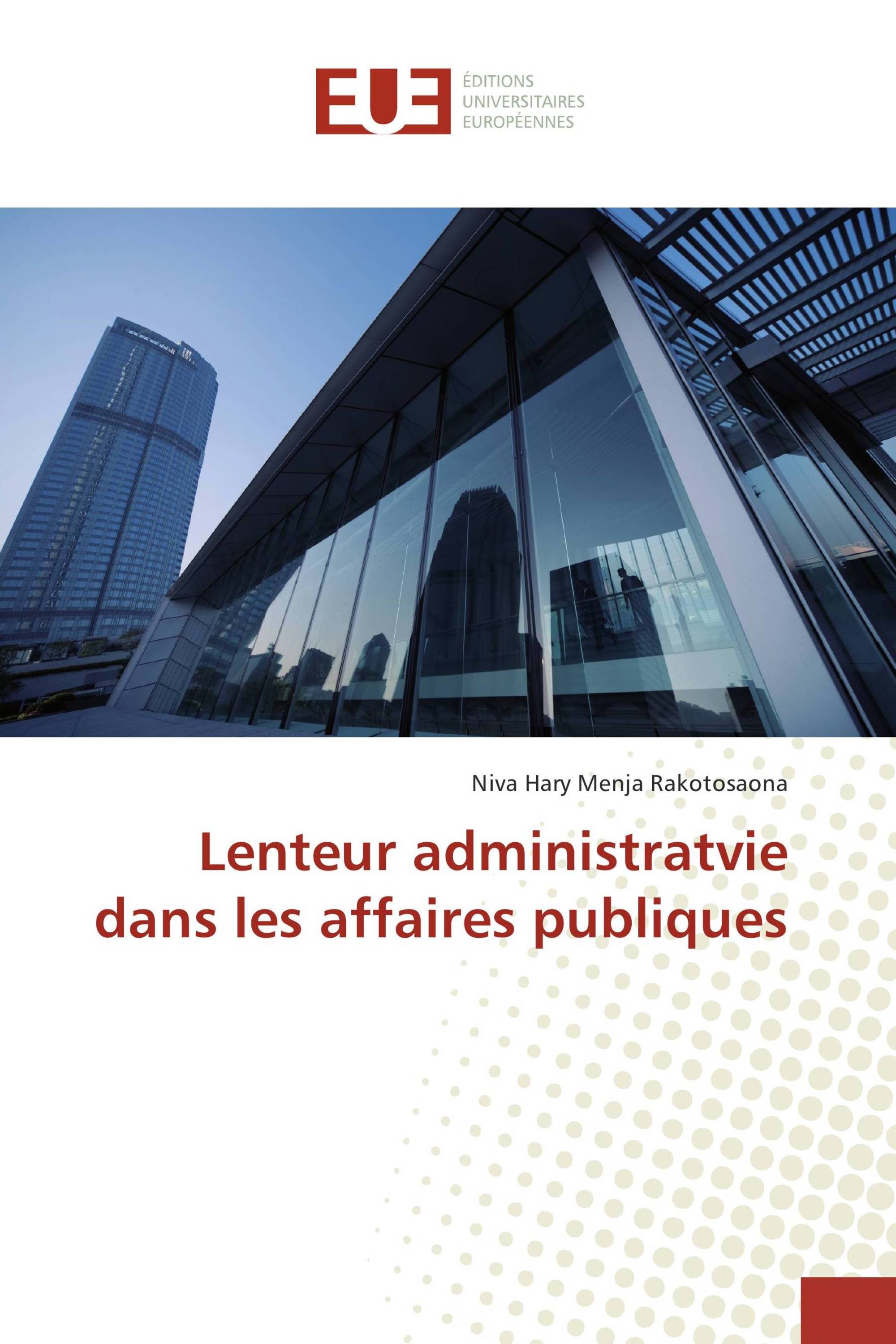 Lenteur administratvie dans les affaires publiques