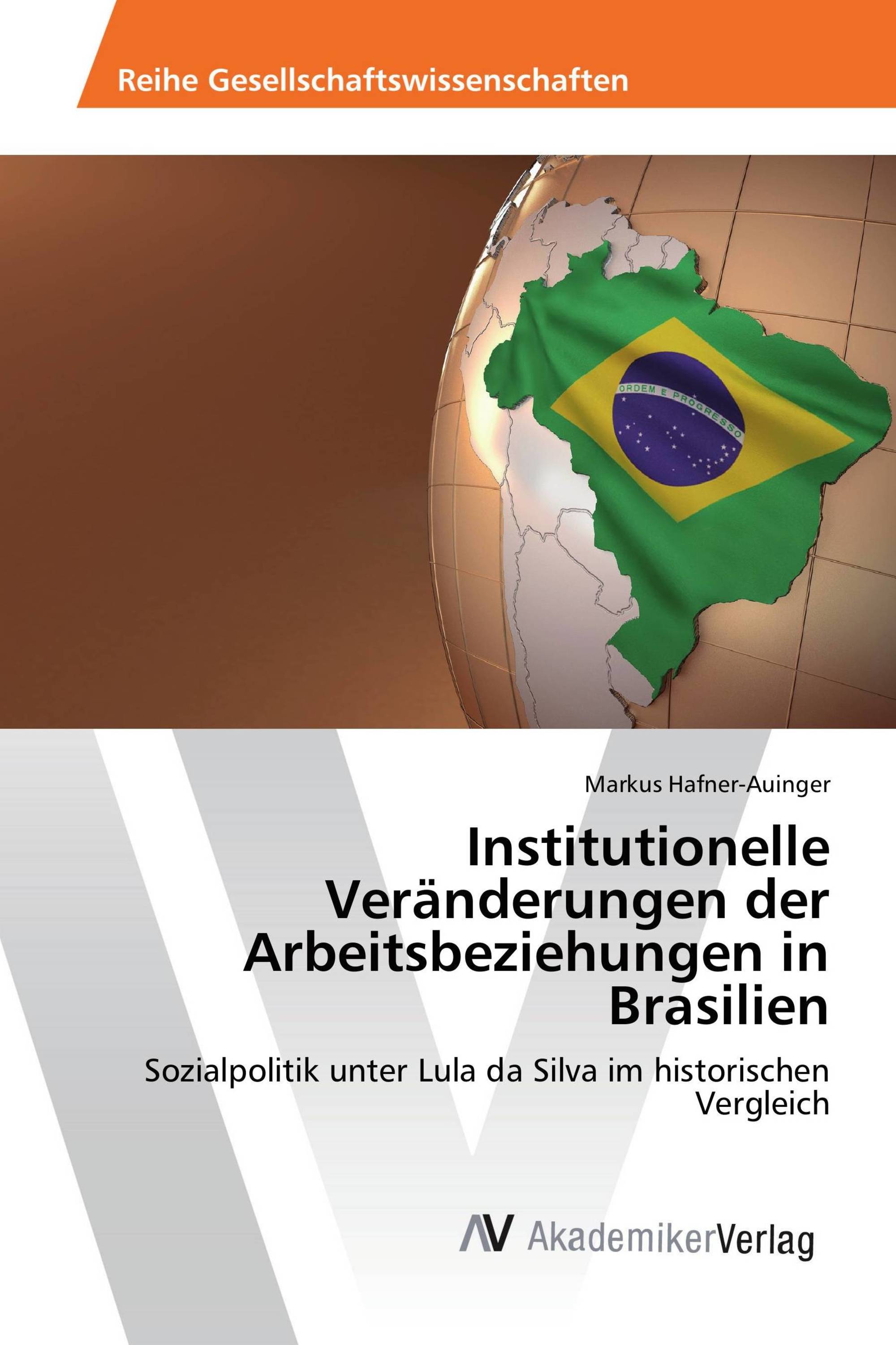 Institutionelle Veränderungen der Arbeitsbeziehungen in Brasilien