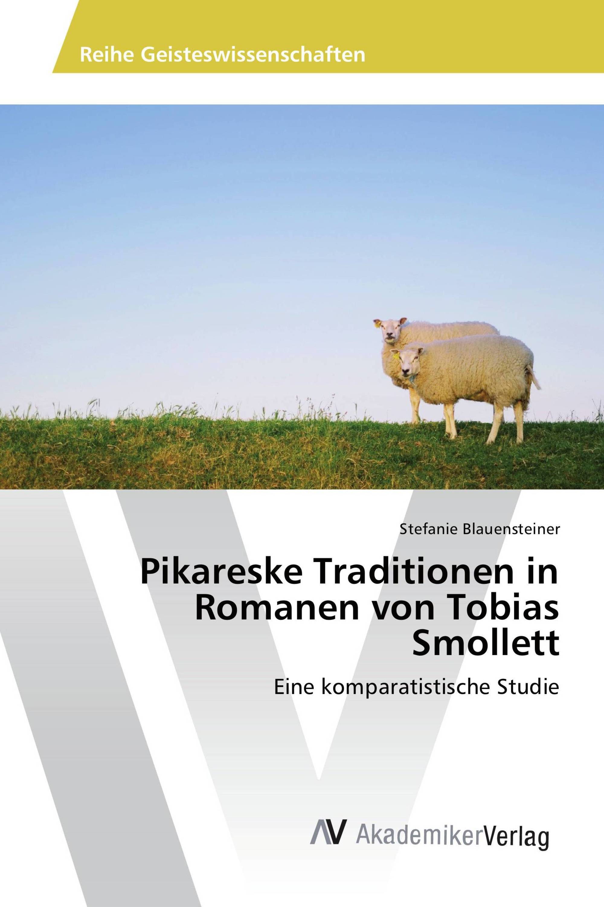 Pikareske Traditionen in Romanen von Tobias Smollett