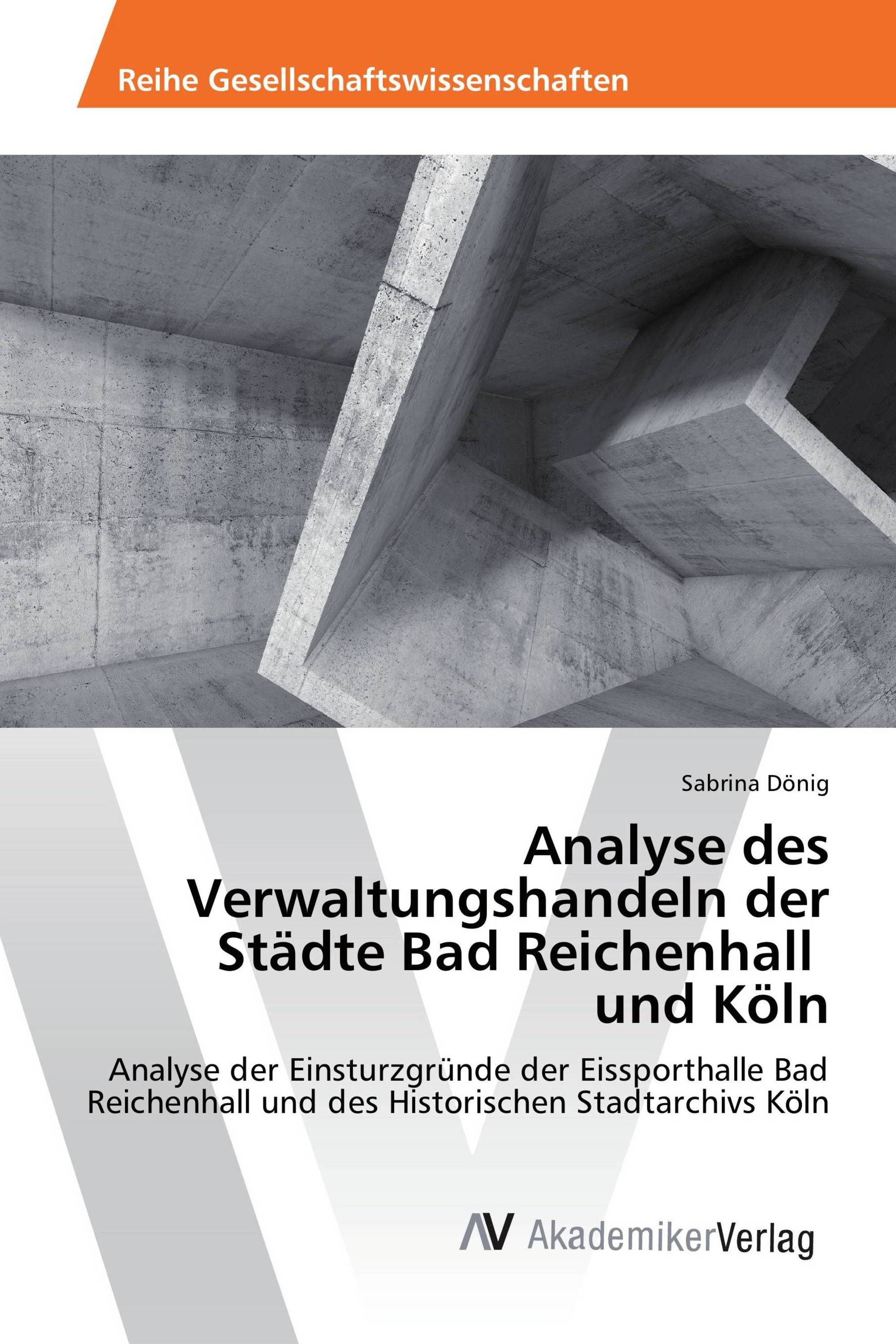 Analyse des Verwaltungshandeln der Städte Bad Reichenhall und Köln