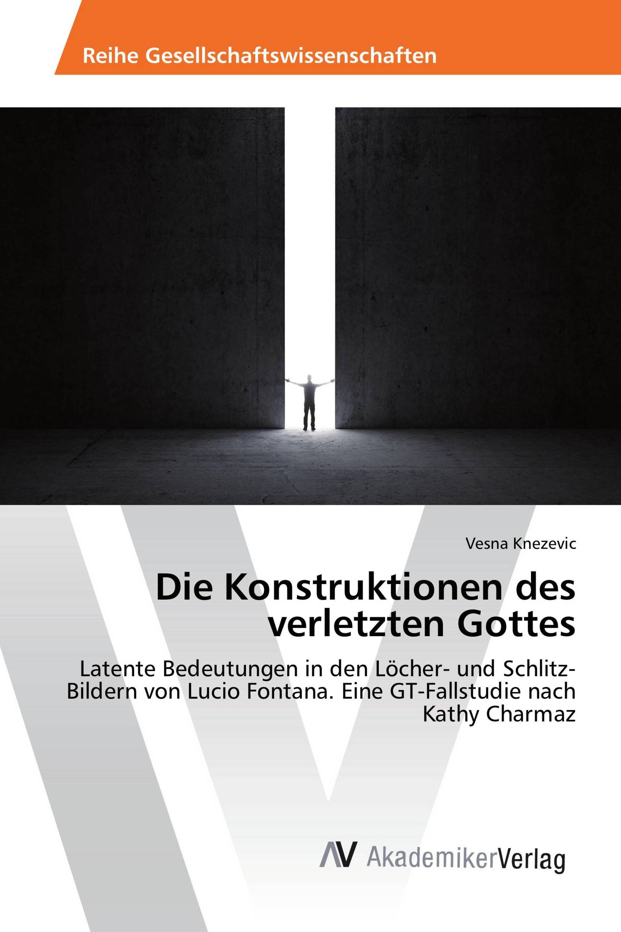 Die Konstruktionen des verletzten Gottes