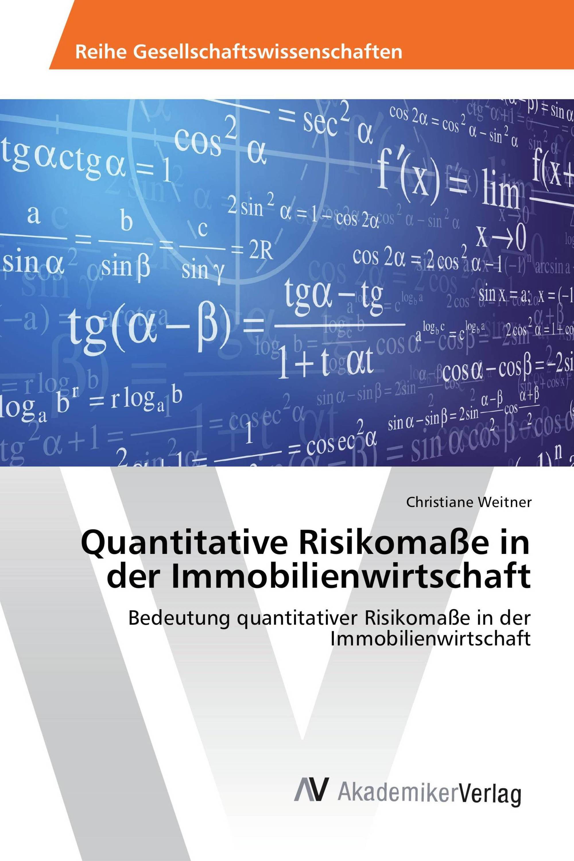 Quantitative Risikomaße in der Immobilienwirtschaft