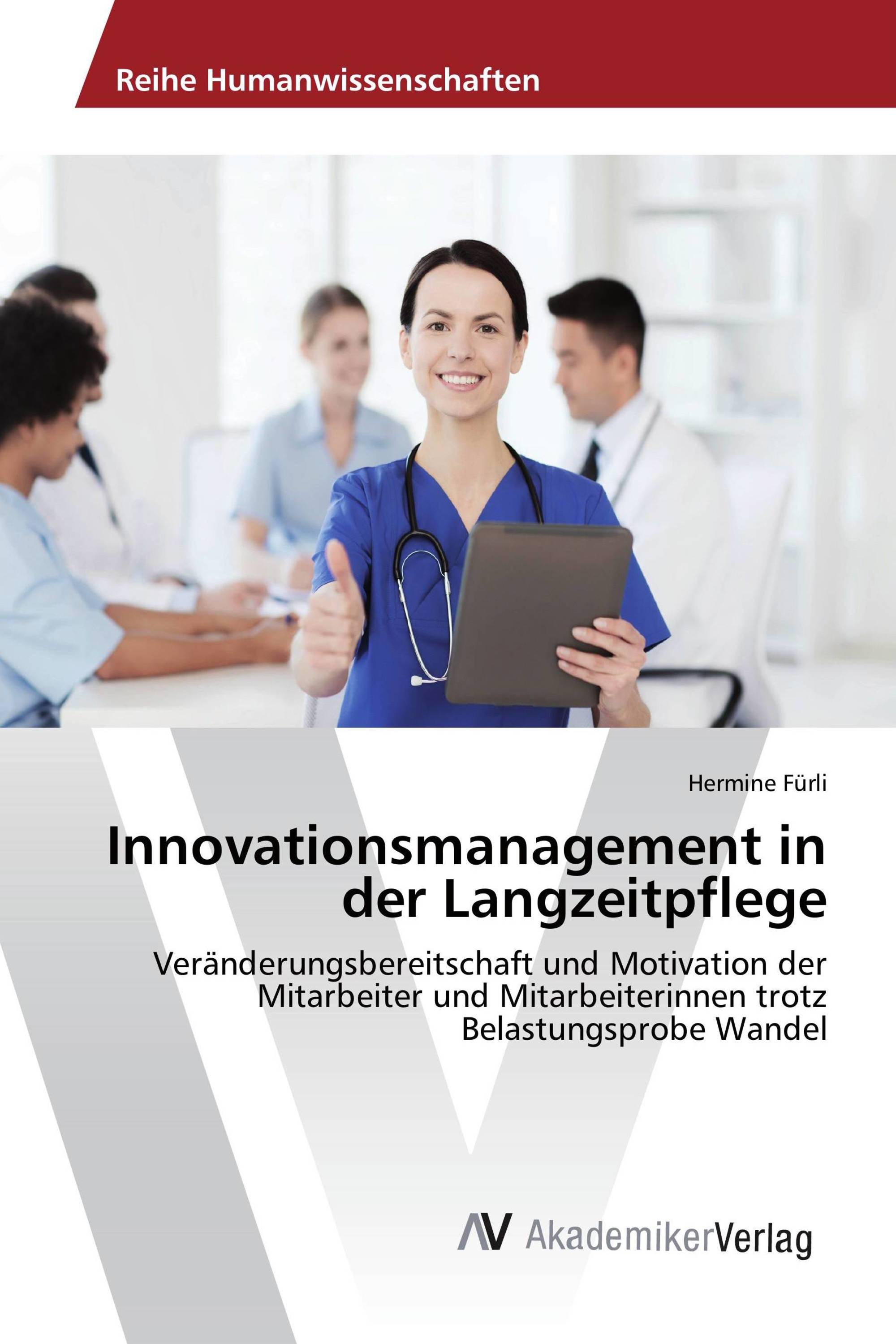 Innovationsmanagement in der Langzeitpflege