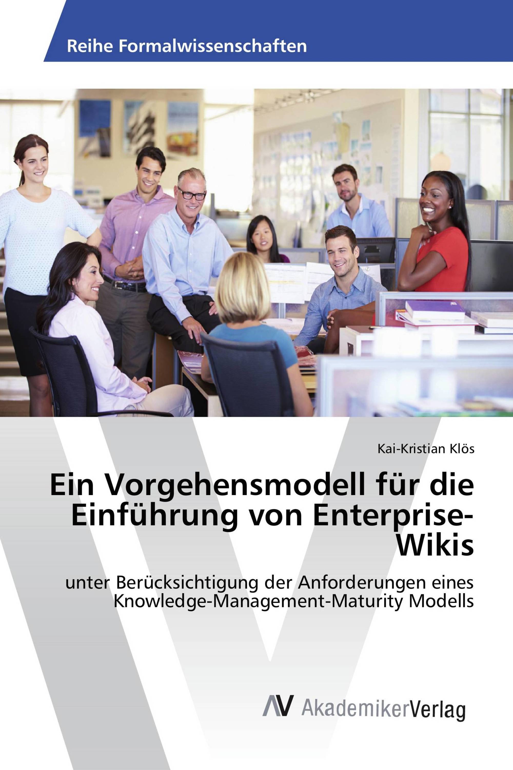 Ein Vorgehensmodell für die Einführung von Enterprise-Wikis