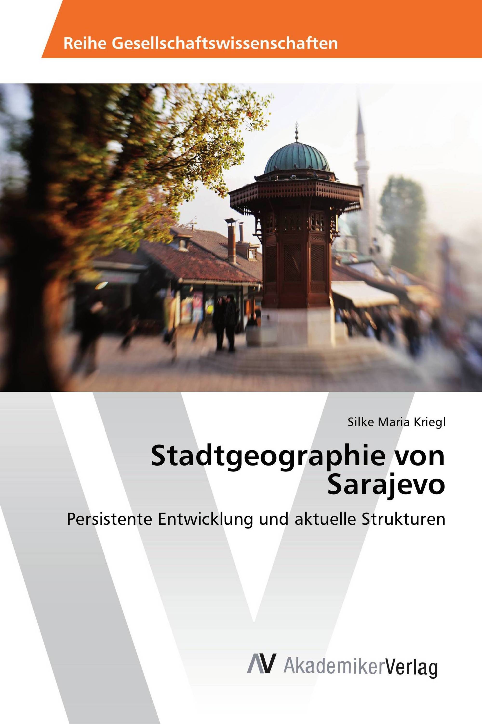 Stadtgeographie von Sarajevo