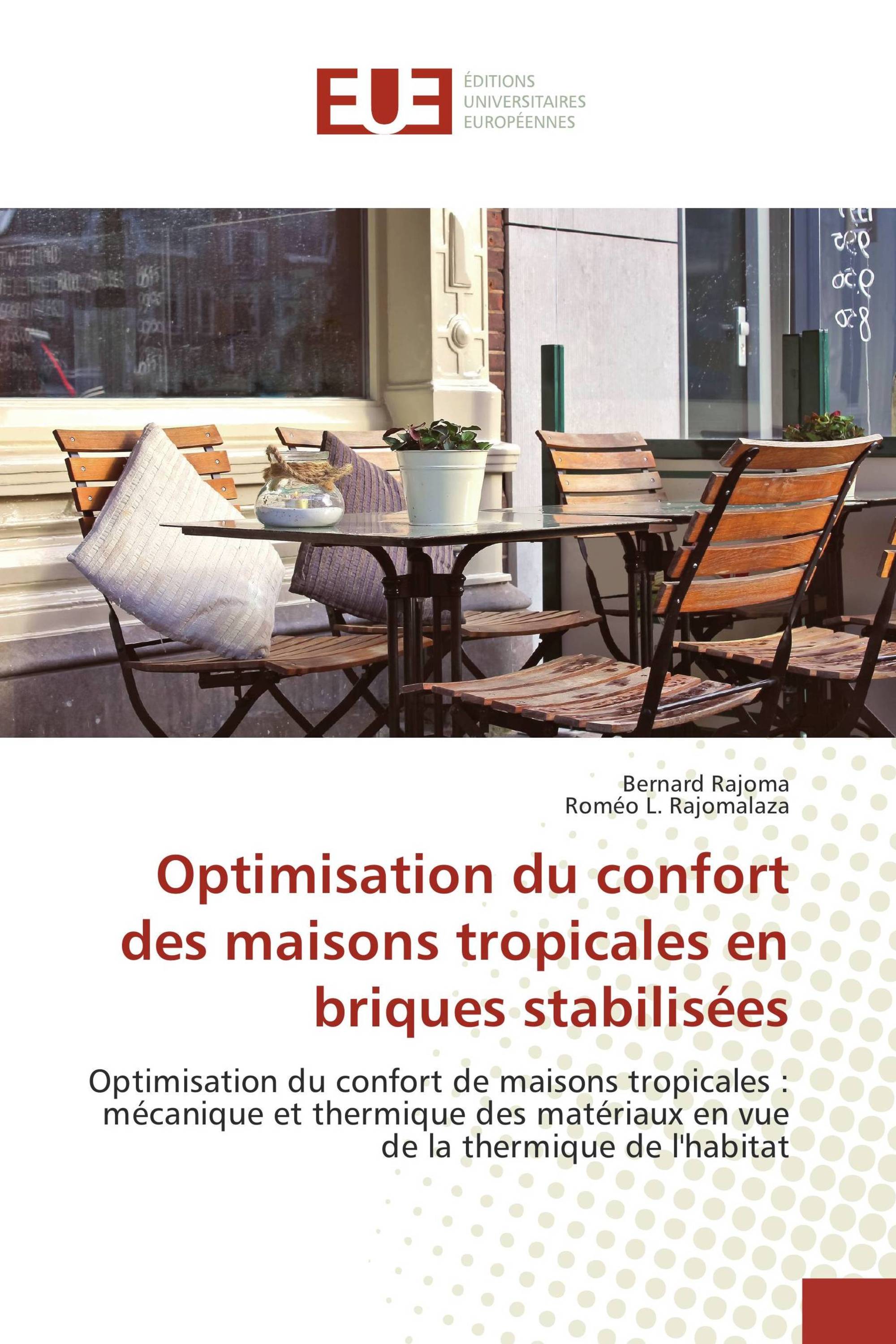 Optimisation du confort des maisons tropicales en briques stabilisées