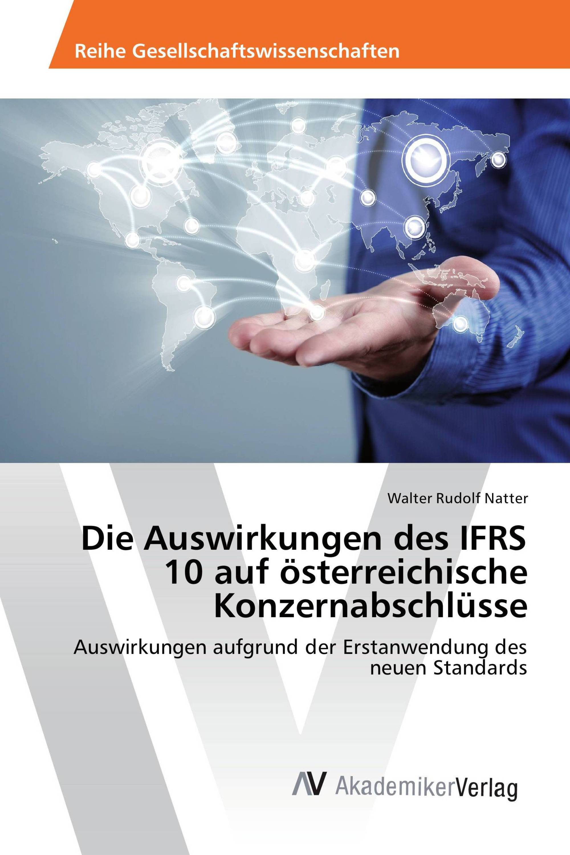 Die Auswirkungen des IFRS 10 auf österreichische Konzernabschlüsse