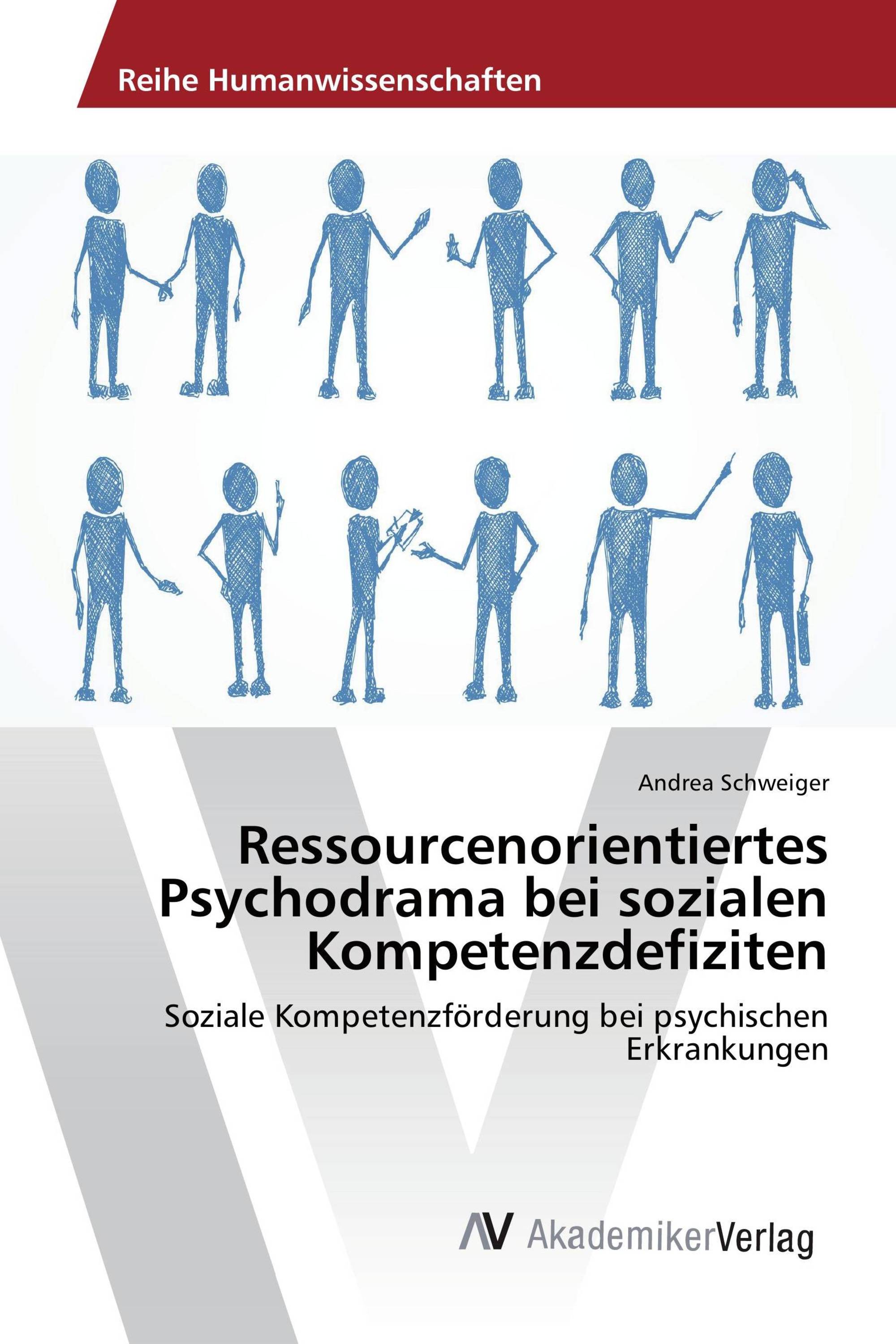 Ressourcenorientiertes Psychodrama bei sozialen Kompetenzdefiziten