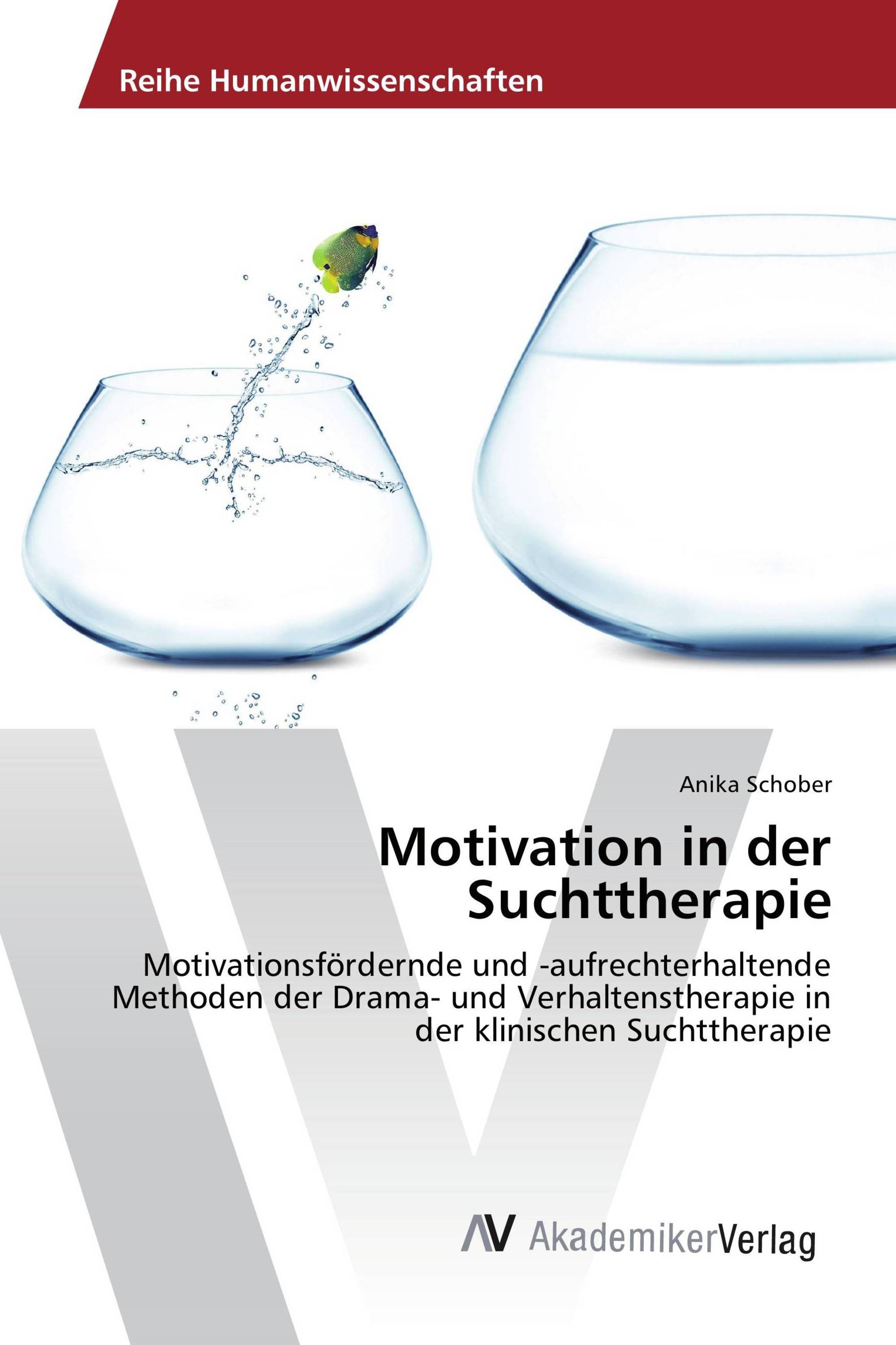 Motivation in der Suchttherapie