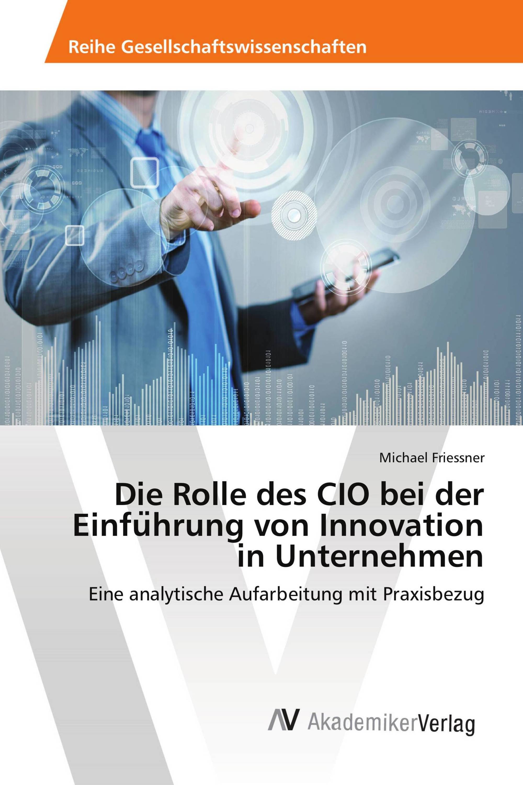 Die Rolle des CIO bei der Einführung von Innovation in Unternehmen