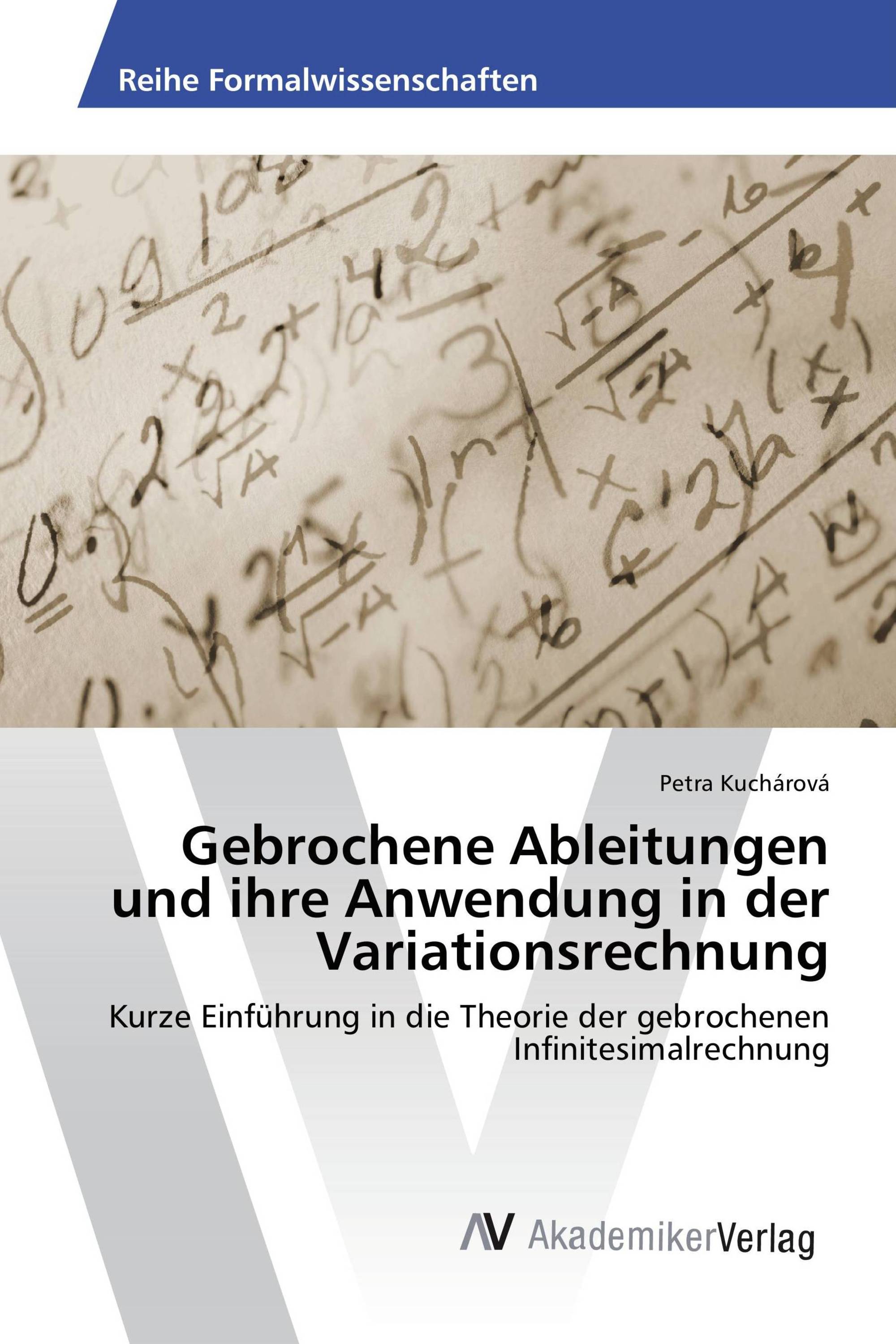 Gebrochene Ableitungen und ihre Anwendung in der Variationsrechnung