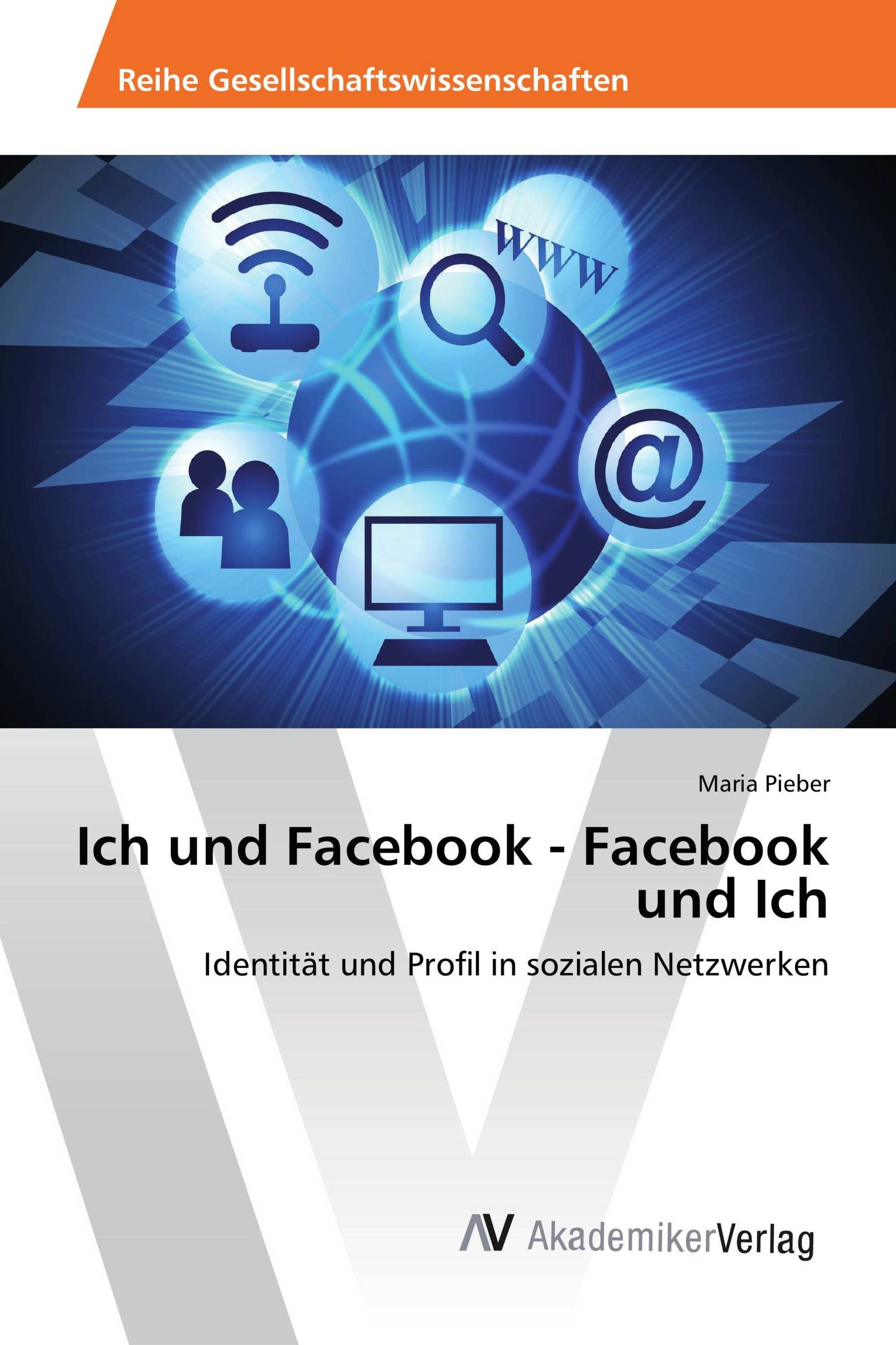 Ich und Facebook - Facebook und Ich