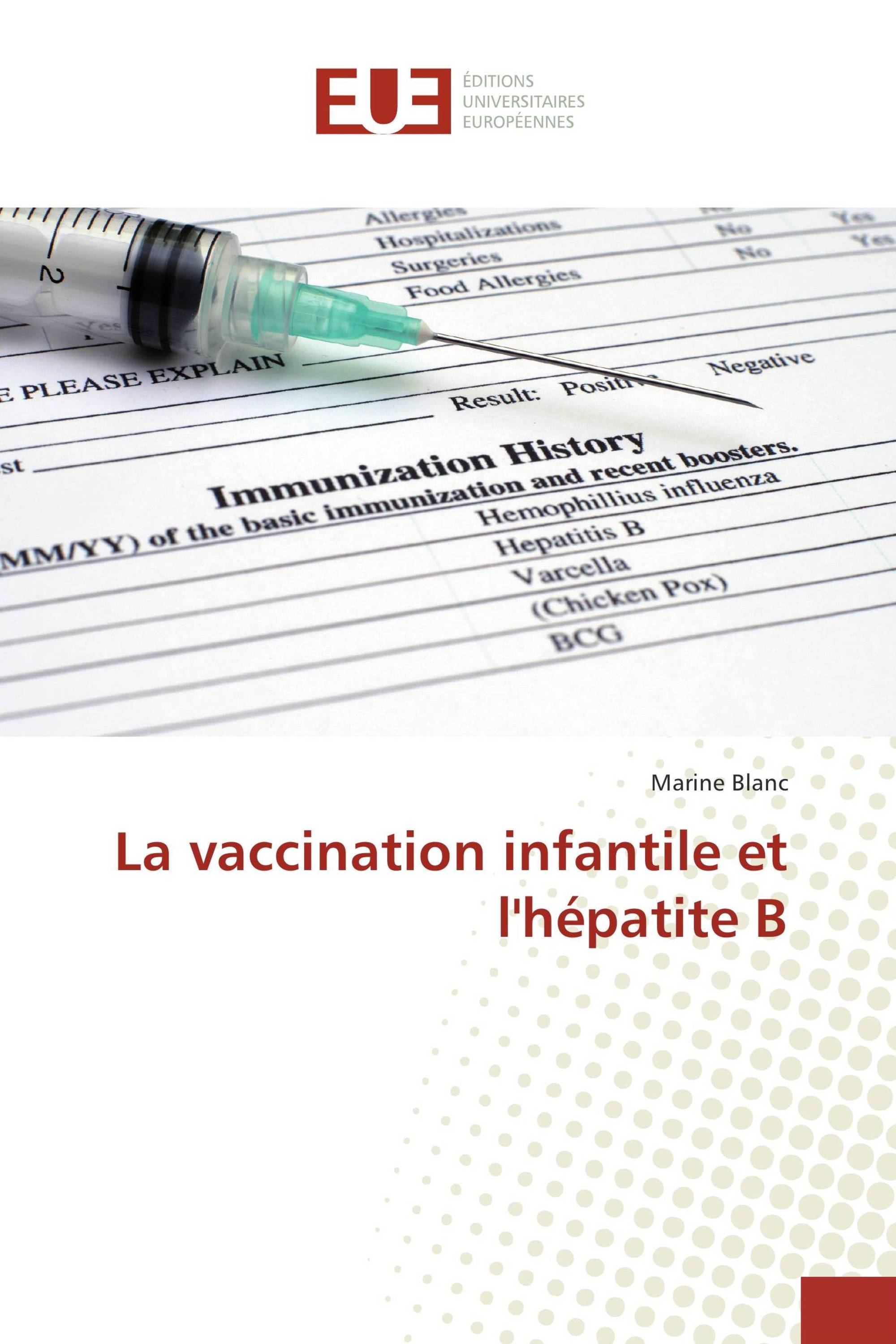 La vaccination infantile et l'hépatite B