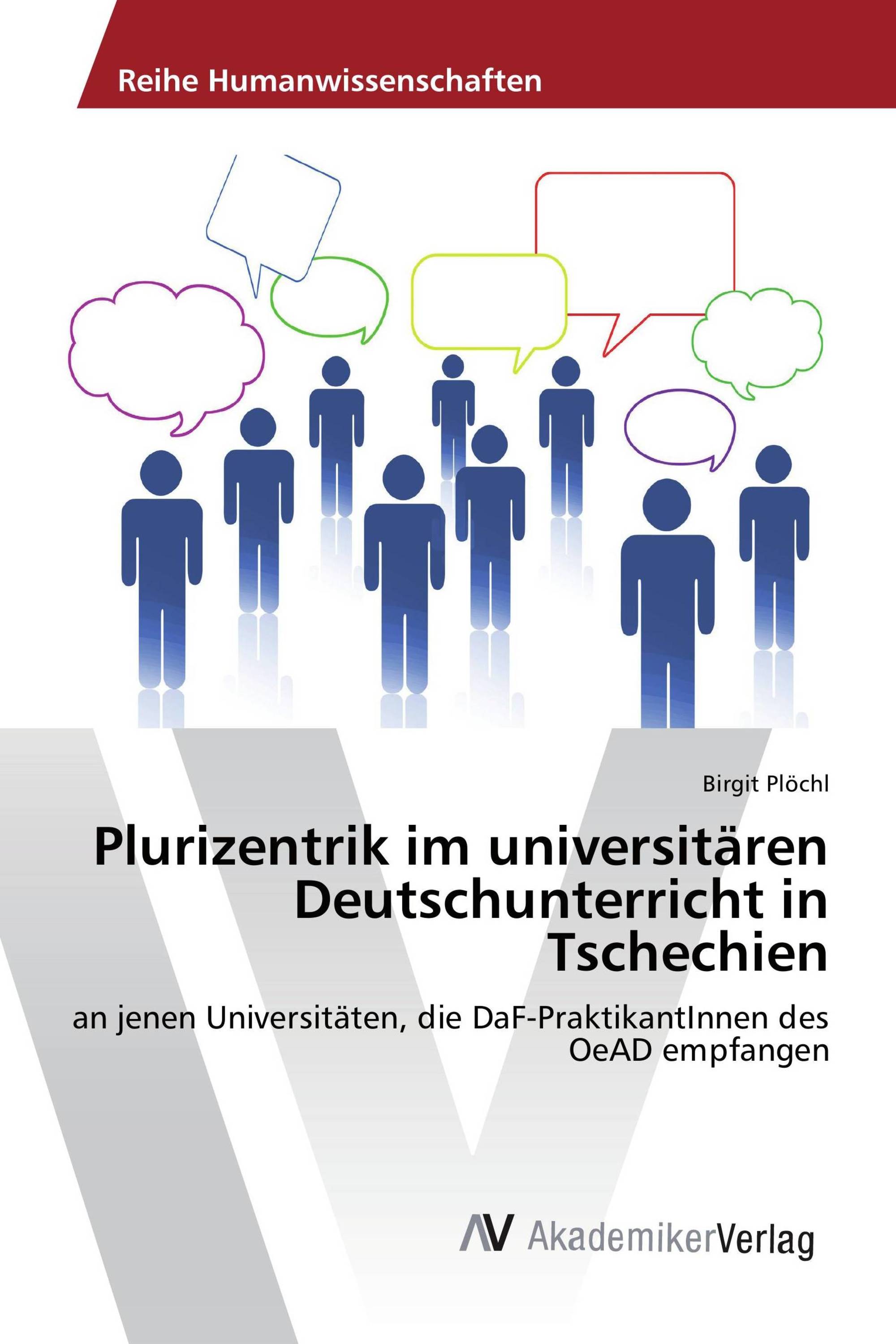 Plurizentrik im universitären Deutschunterricht in Tschechien