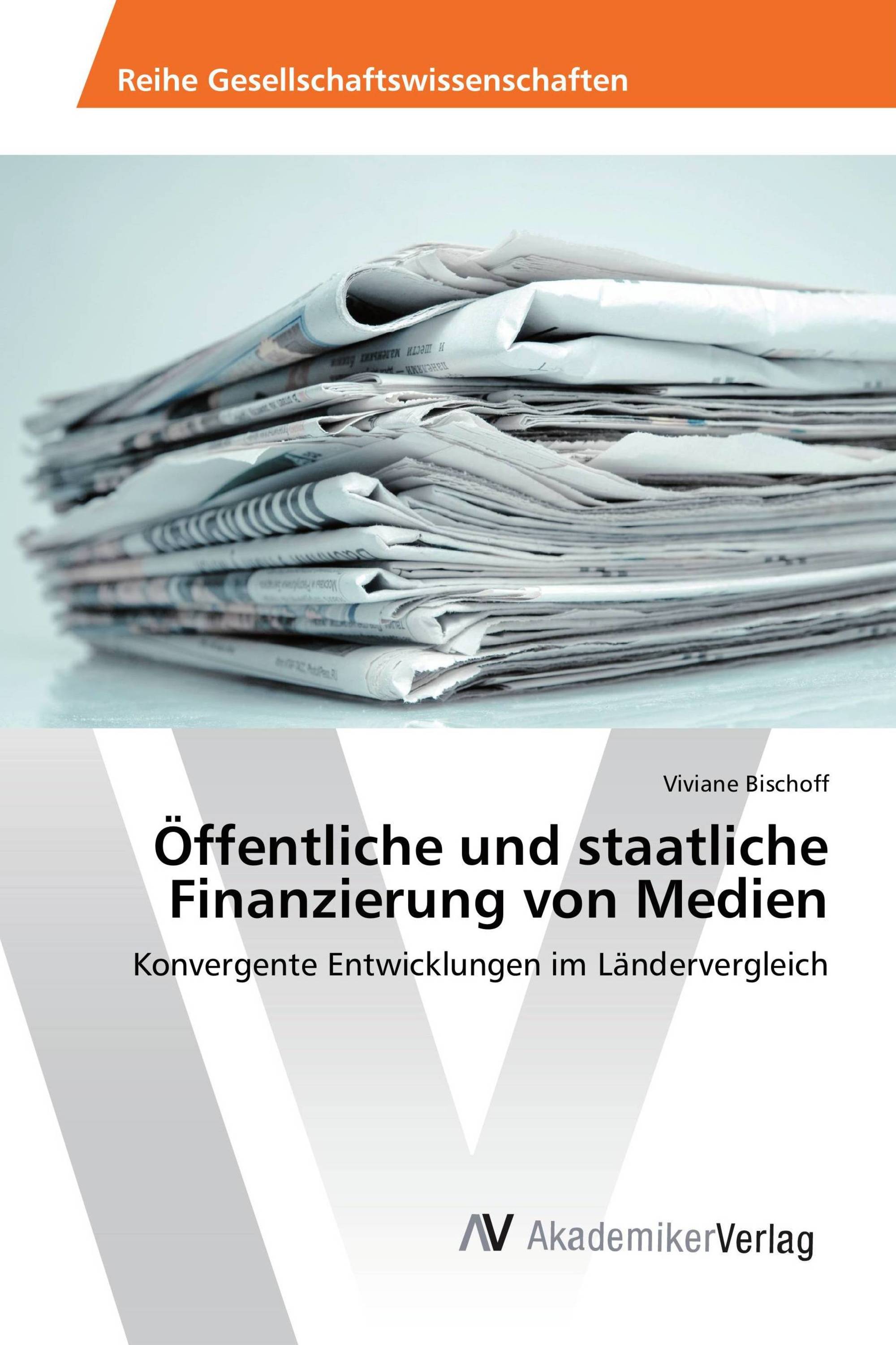 Öffentliche und staatliche Finanzierung von Medien