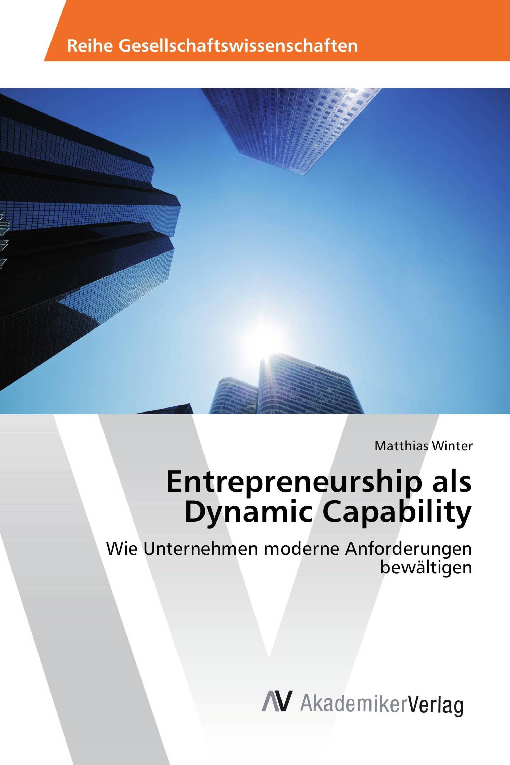 Entrepreneurship als Dynamic Capability