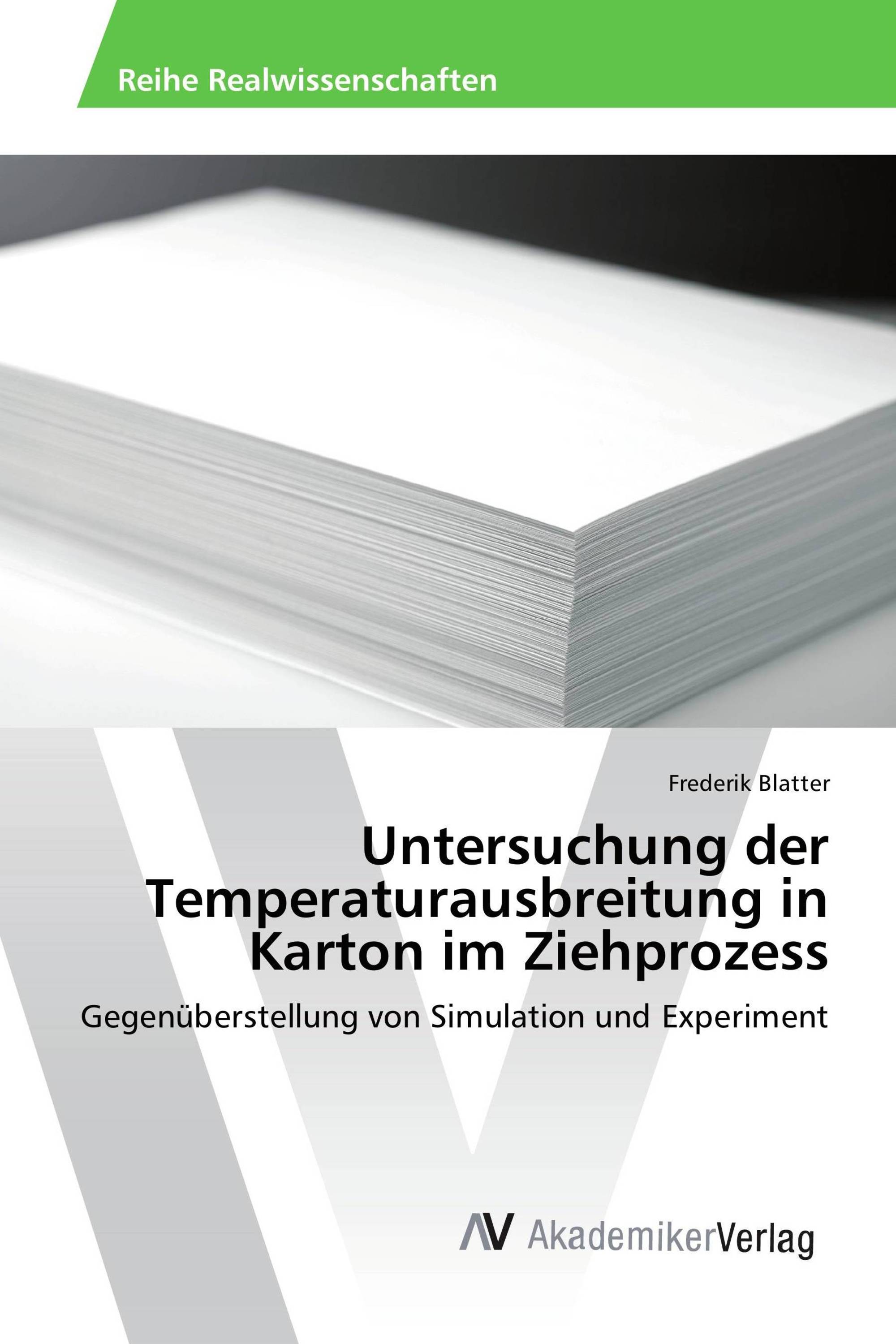 Untersuchung der Temperaturausbreitung in Karton im Ziehprozess