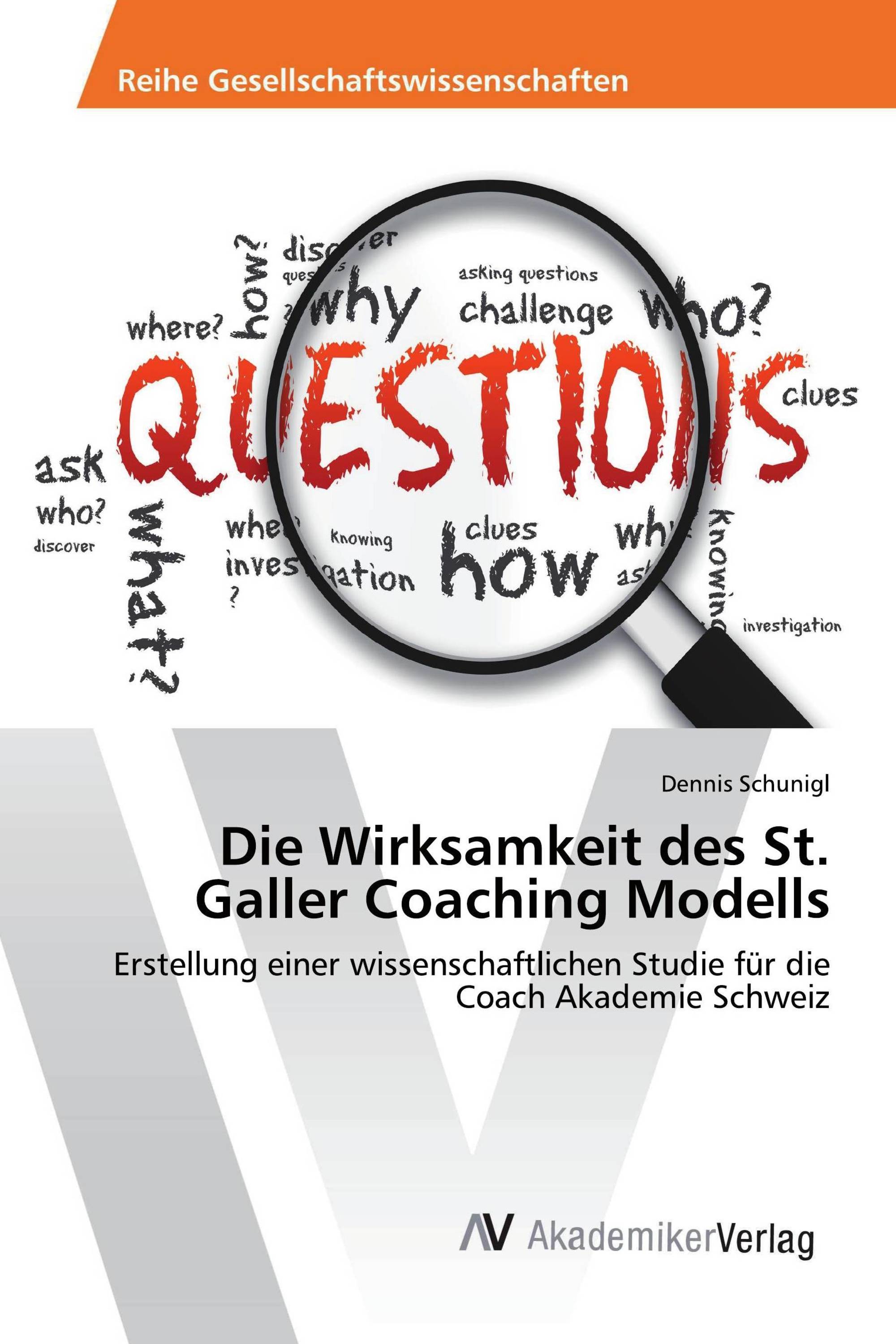 Die Wirksamkeit des St. Galler Coaching Modells