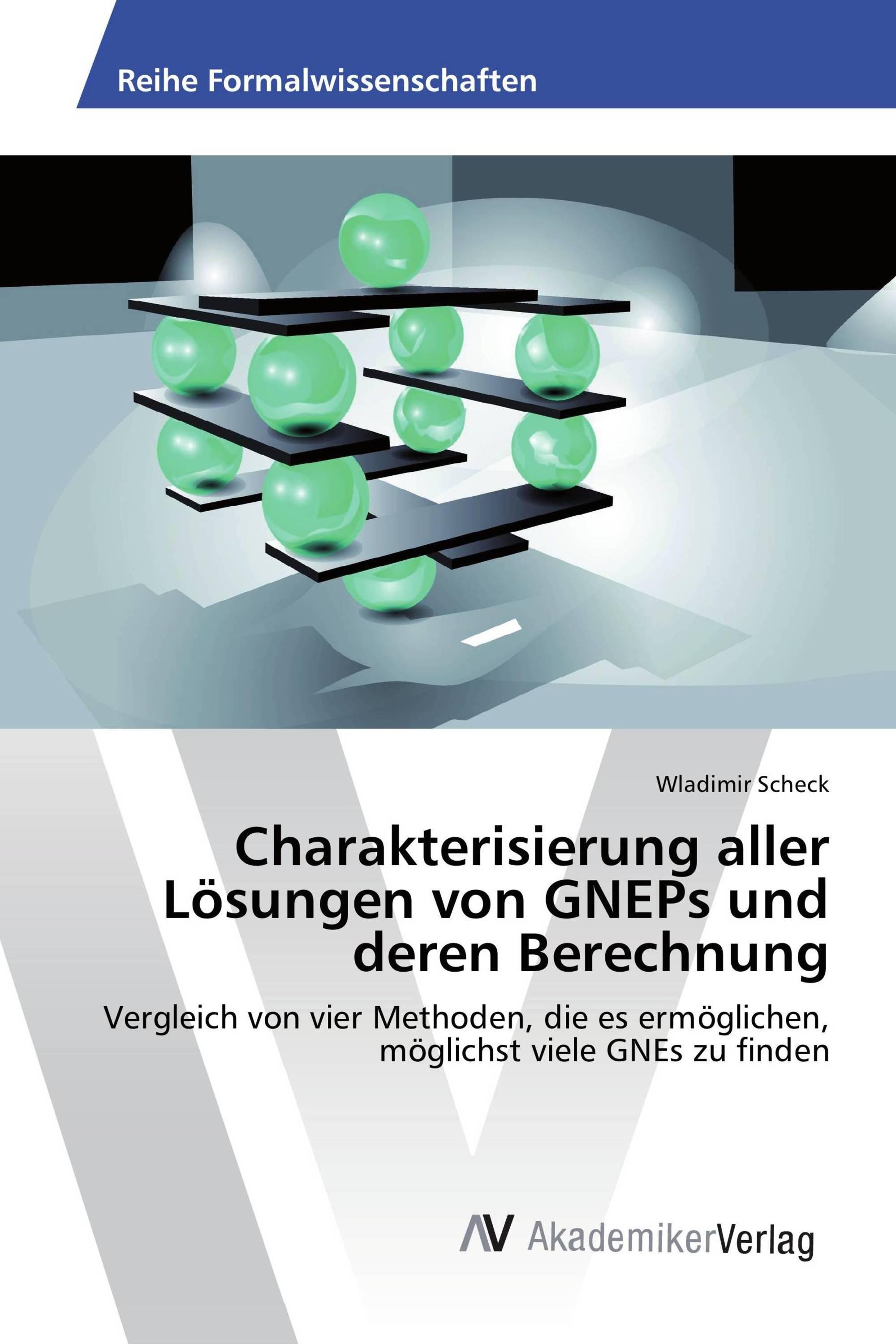 Charakterisierung aller Lösungen von GNEPs und deren Berechnung