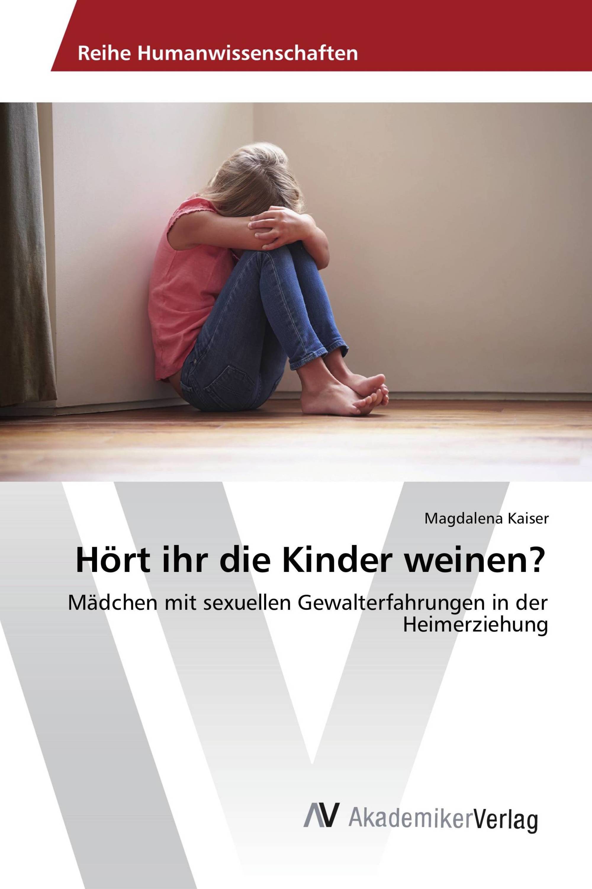 Hört ihr die Kinder weinen?