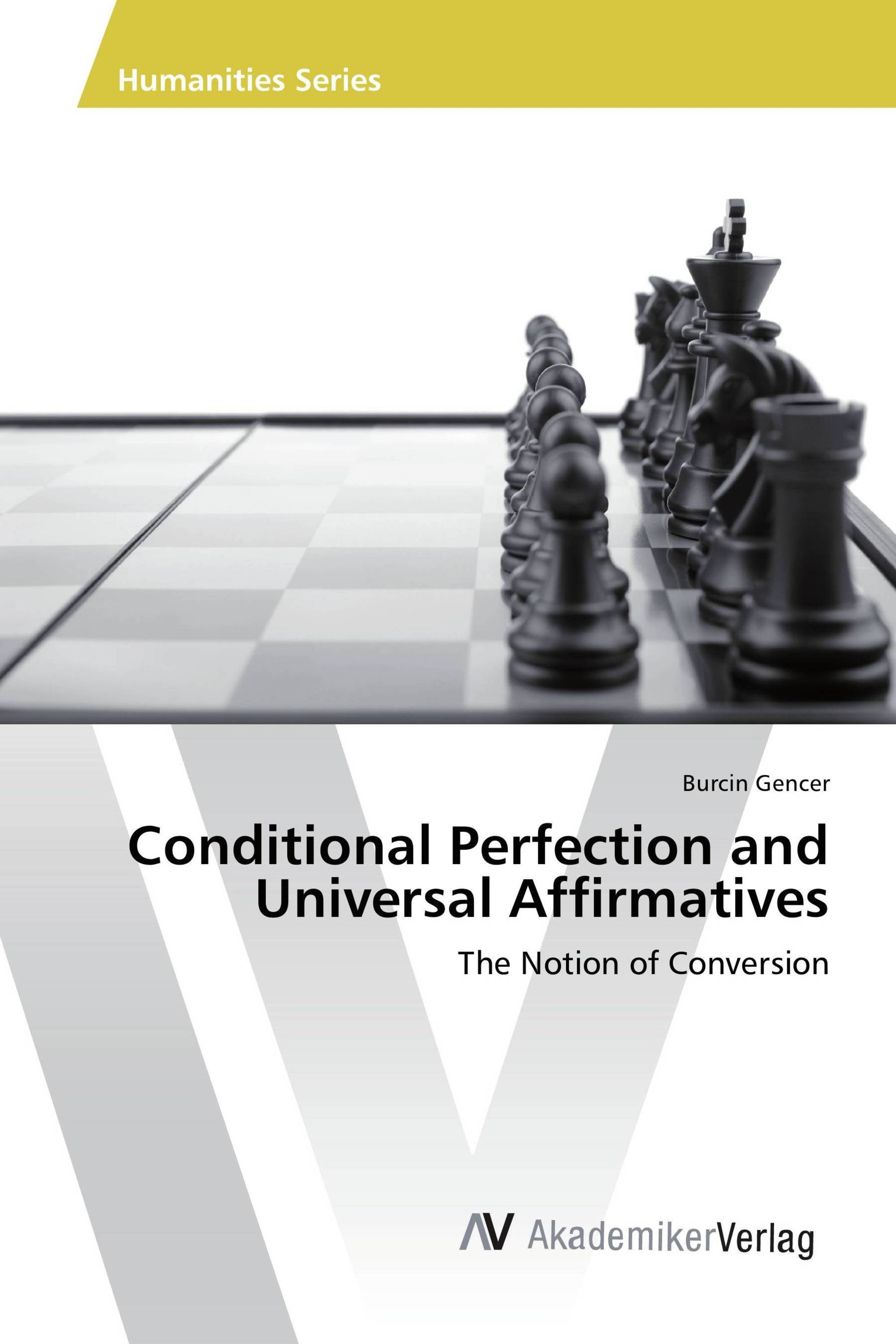 Conditional Perfection and Universal Affirmatives