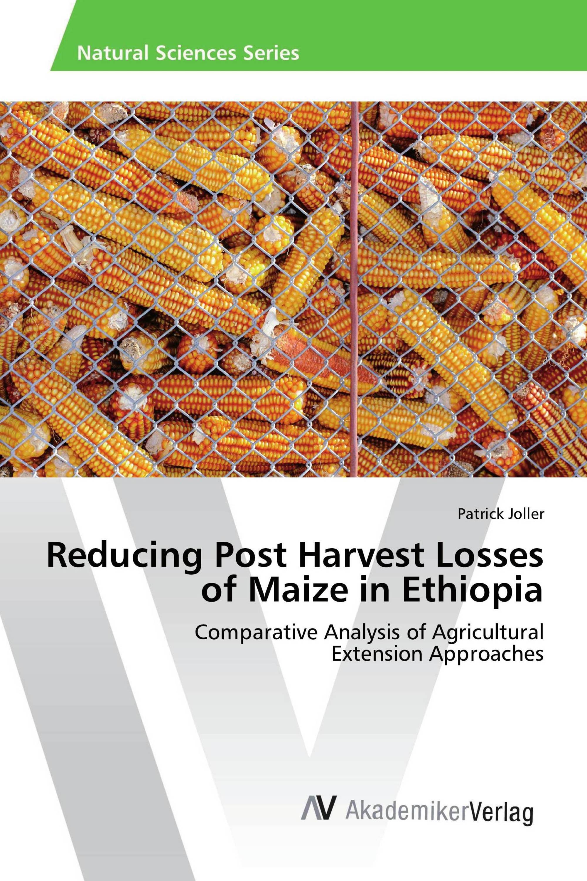 Reducing Post Harvest Losses of Maize in Ethiopia