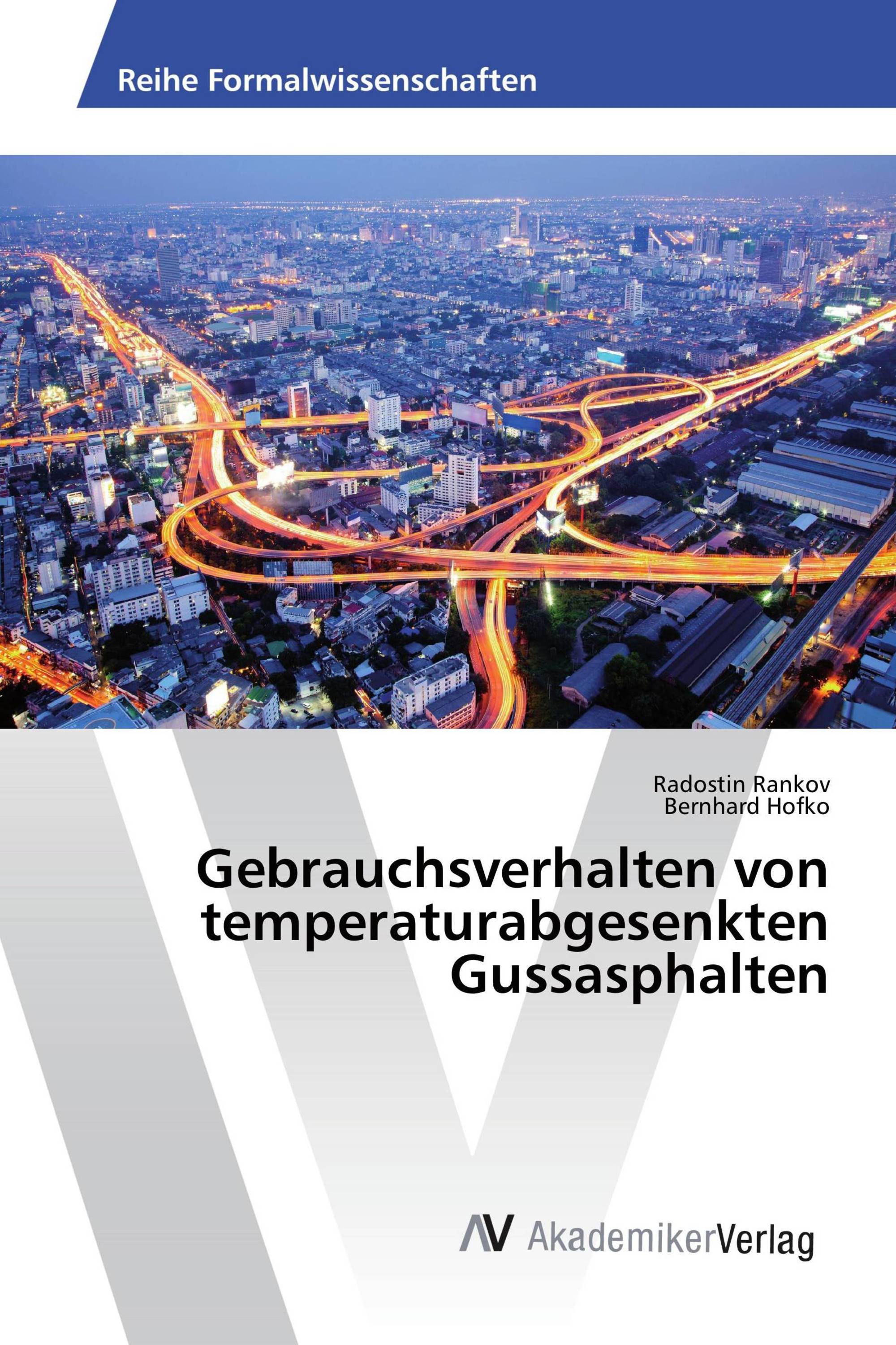 Gebrauchsverhalten von temperaturabgesenkten Gussasphalten