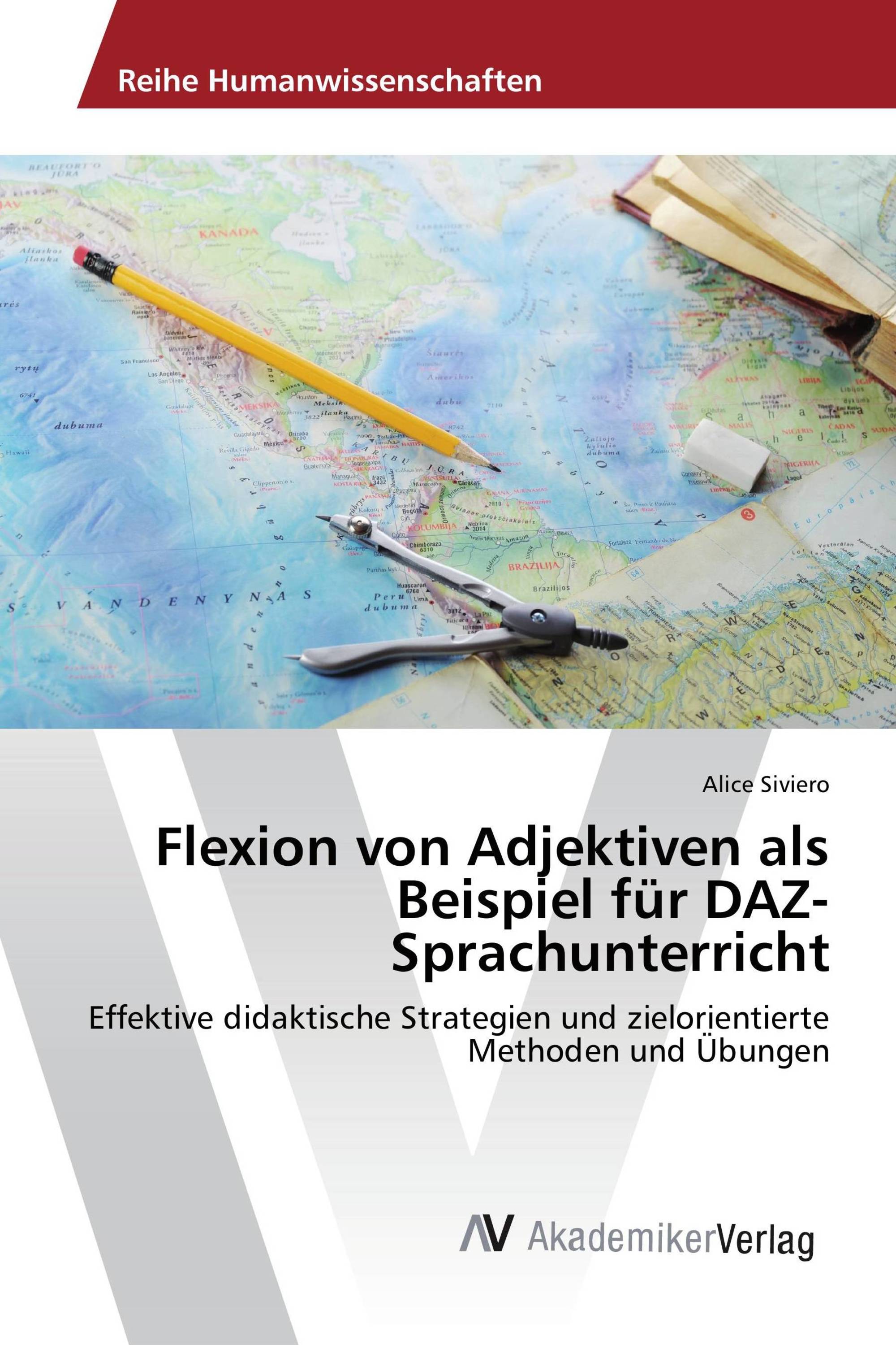 Flexion von Adjektiven als Beispiel für DAZ-Sprachunterricht