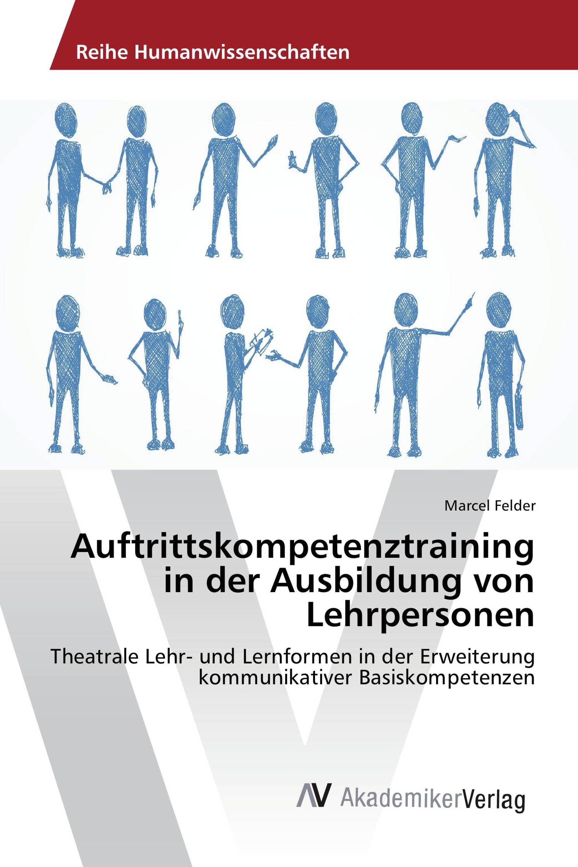 Auftrittskompetenztraining in der Ausbildung von Lehrpersonen