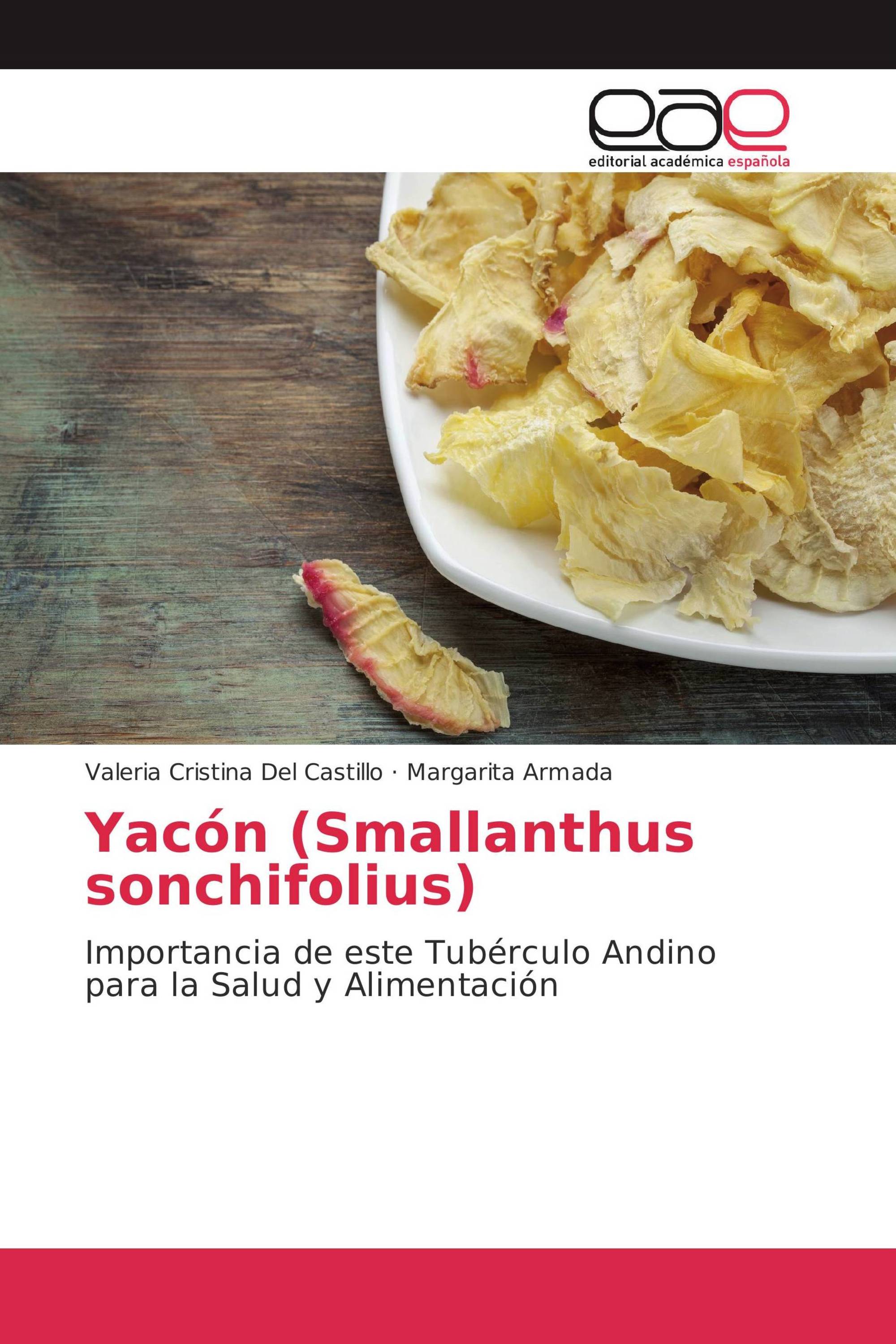 Yacón (Smallanthus sonchifolius)