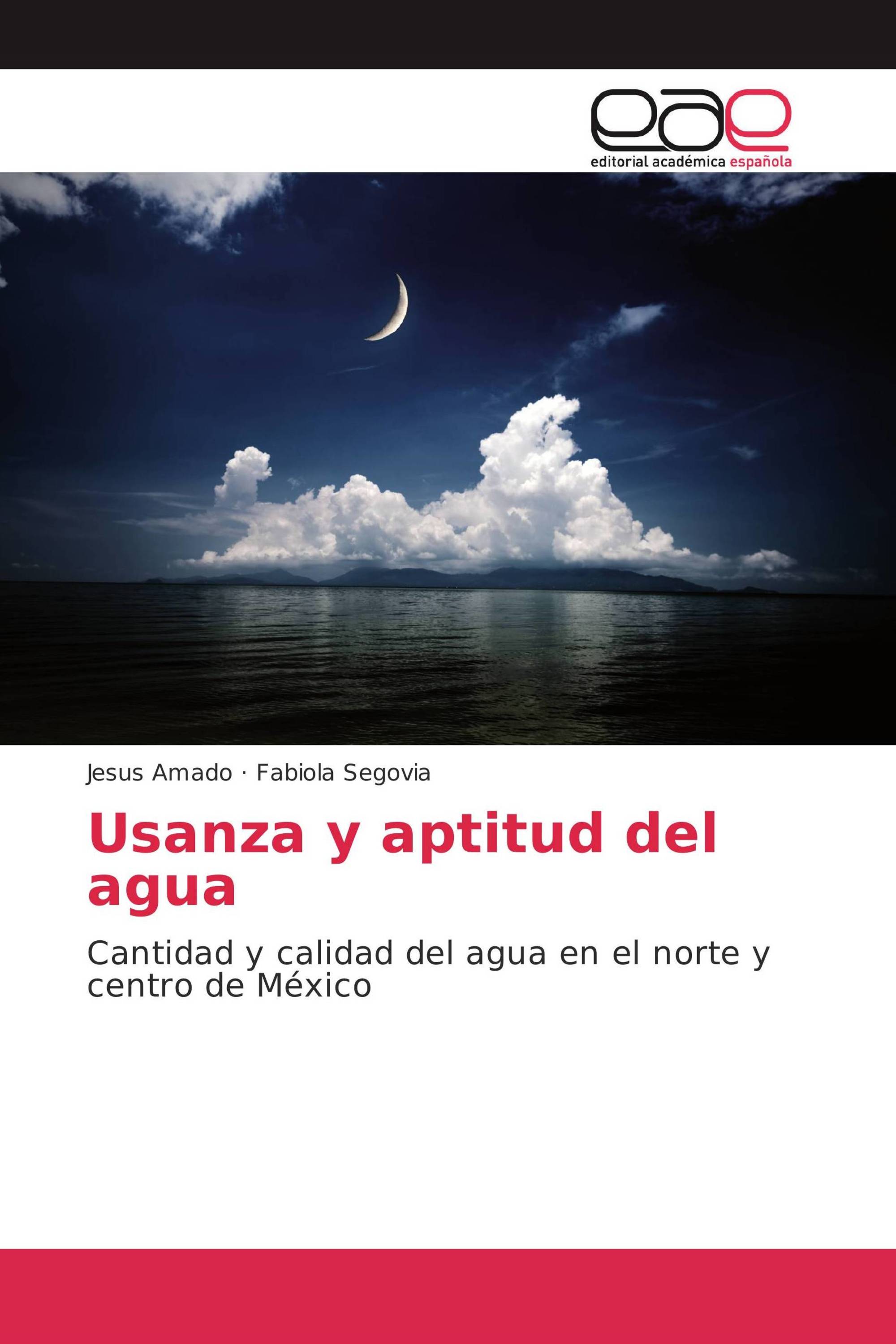 Usanza y aptitud del agua