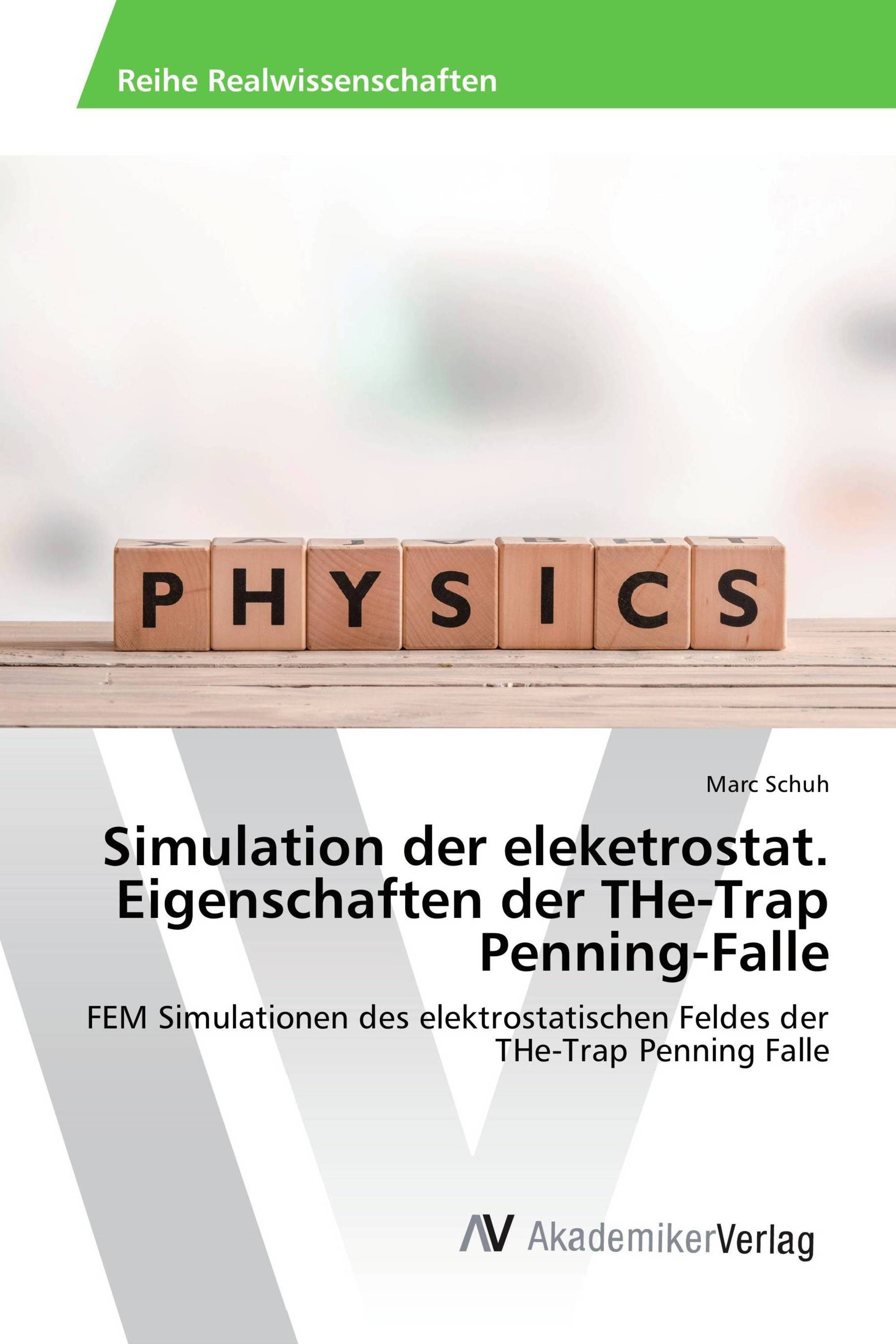 Simulation der eleketrostat. Eigenschaften der THe-Trap Penning-Falle