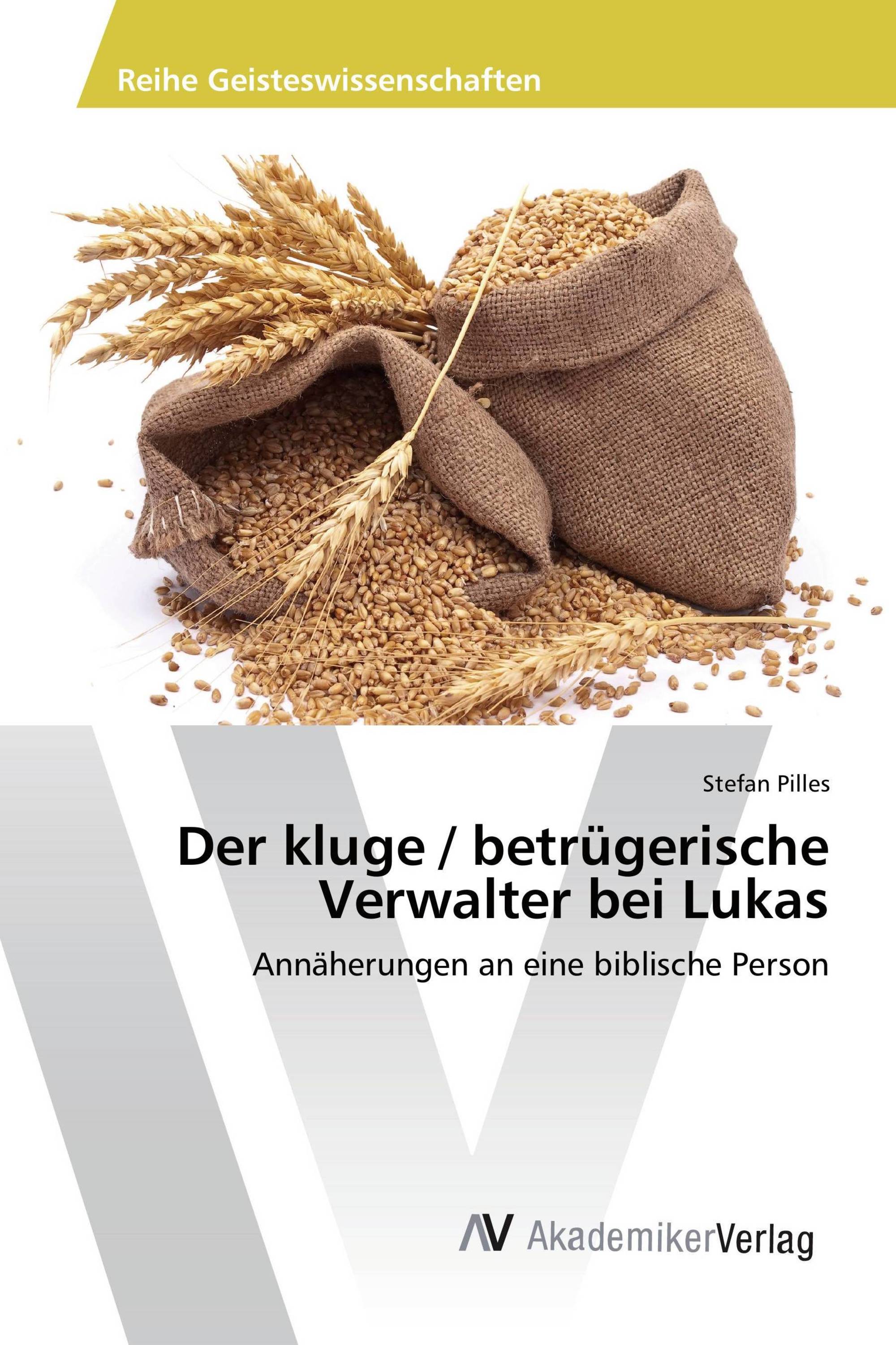 Der kluge / betrügerische Verwalter bei Lukas