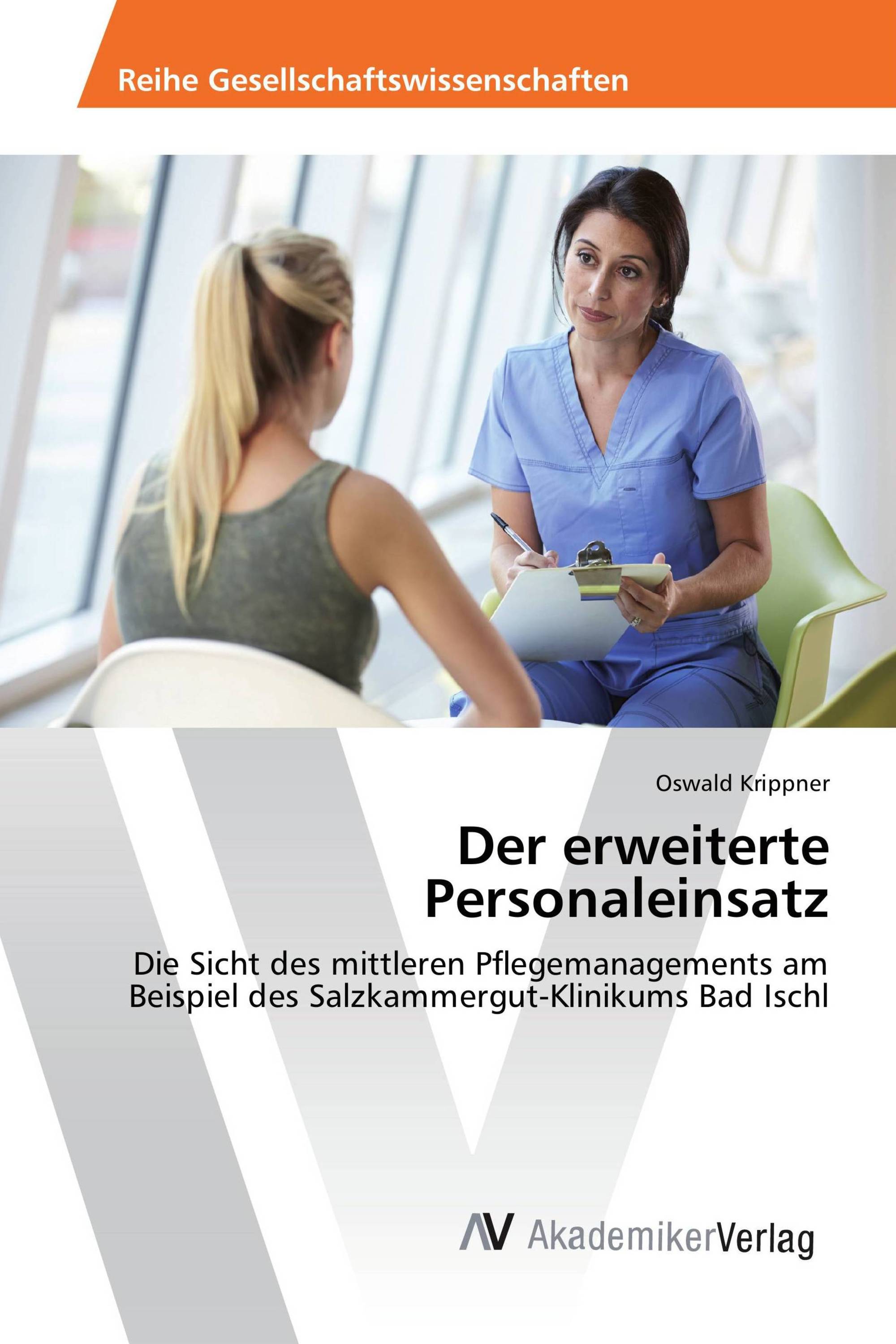 Der erweiterte Personaleinsatz