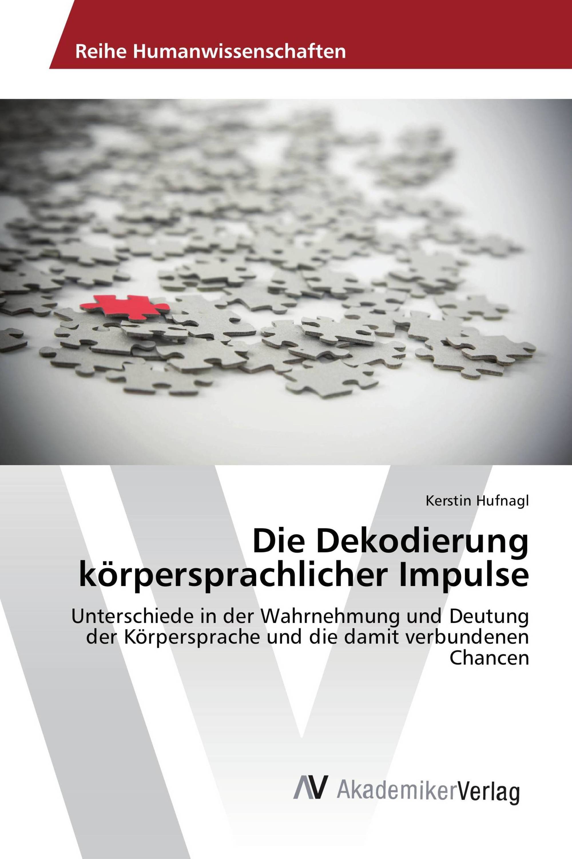 Die Dekodierung körpersprachlicher Impulse